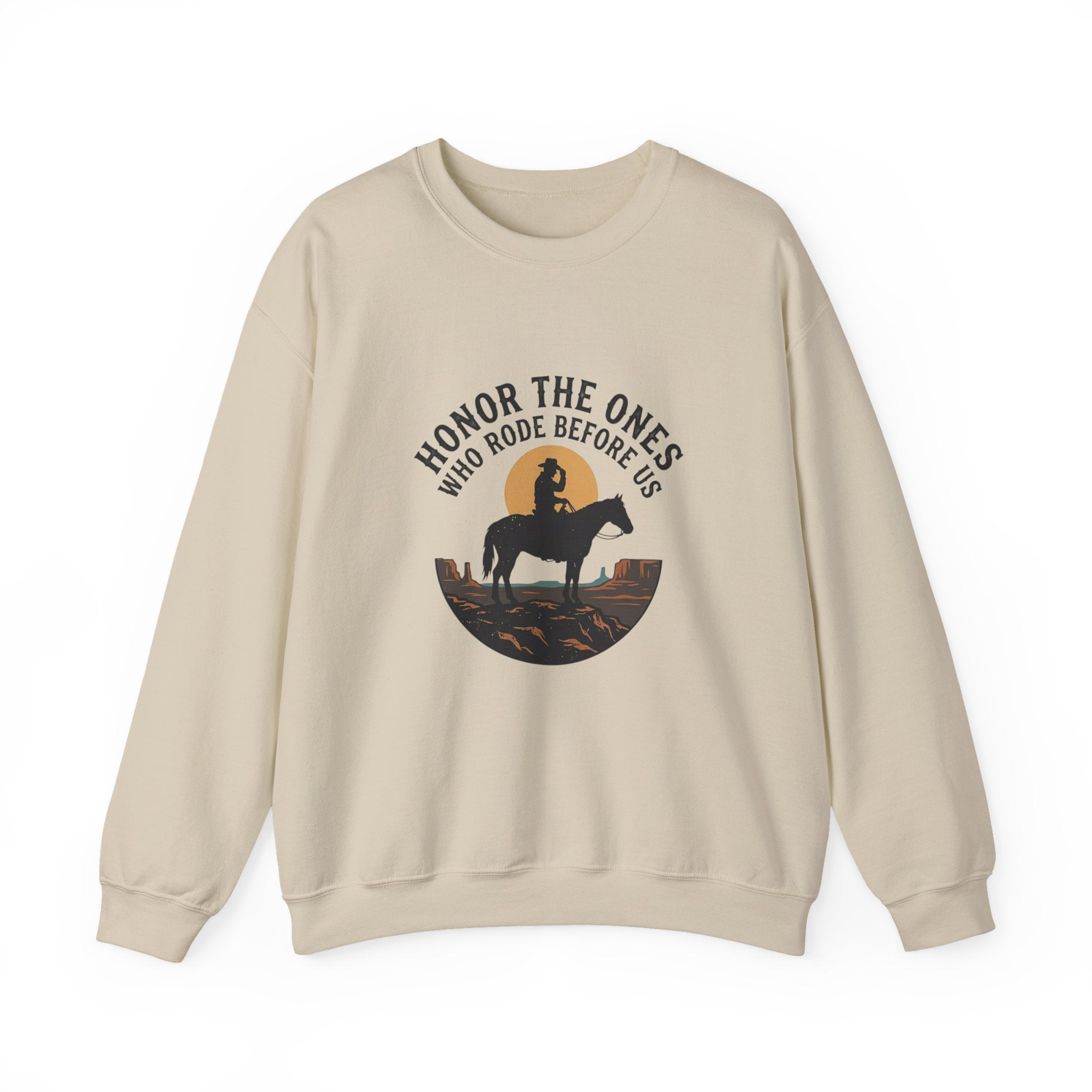 Honor the Ones Who Rode Before Us Sweatshirt | Western Americana, Cowboy Vintage