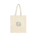 You Are Enough Tote, mental health check-in, supportive affirmation art