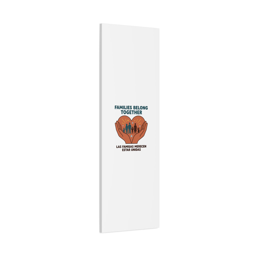 Families Belong Together Canvas | Family Unity, Bilingual Solidarity