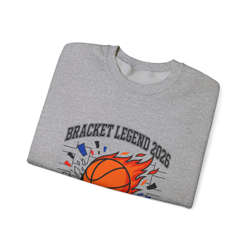 Bracket Legend 2026 Sweatshirt | college tournament, buzzer beater