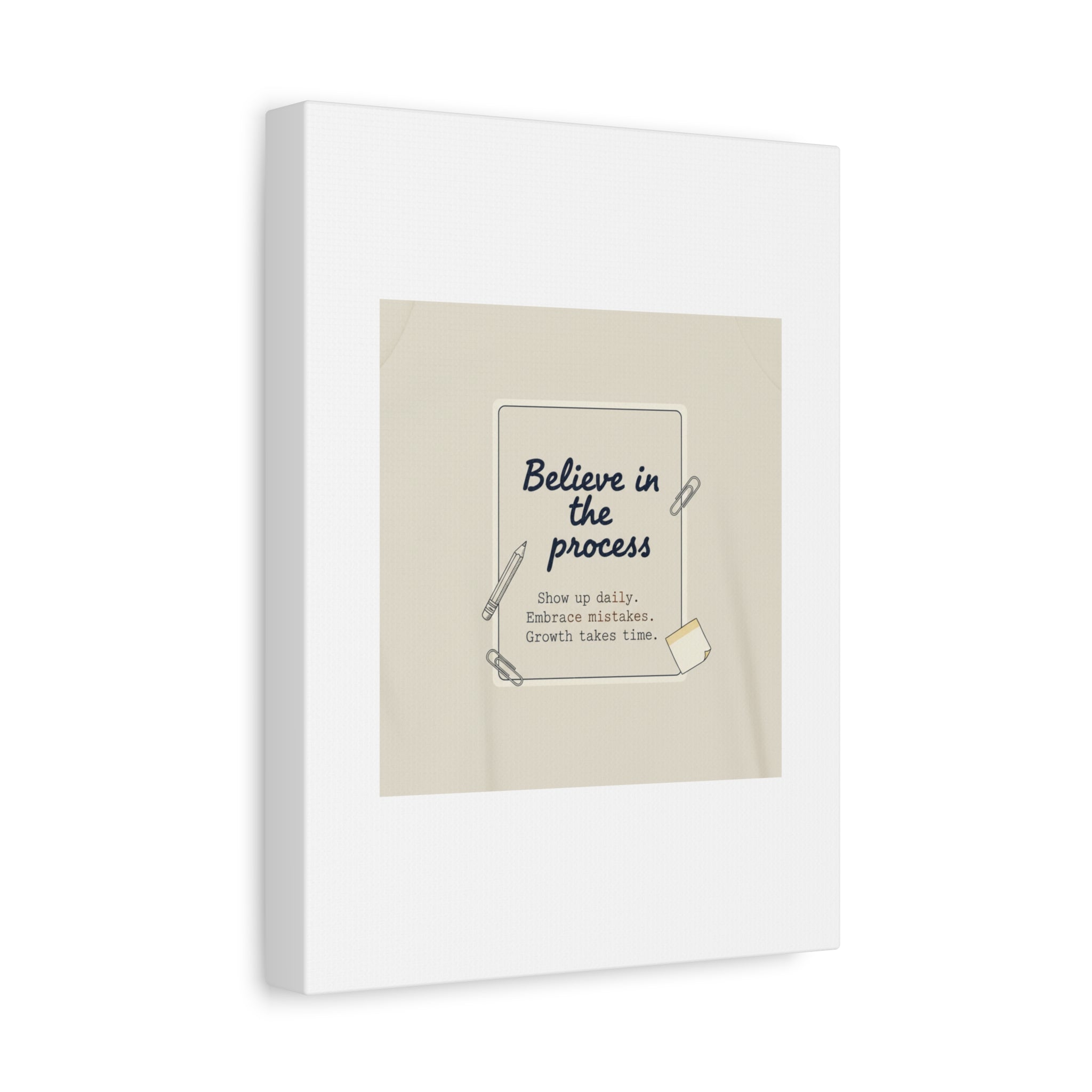 Believe in the Process Canvas | analogue note to self, handwritten reminder décor