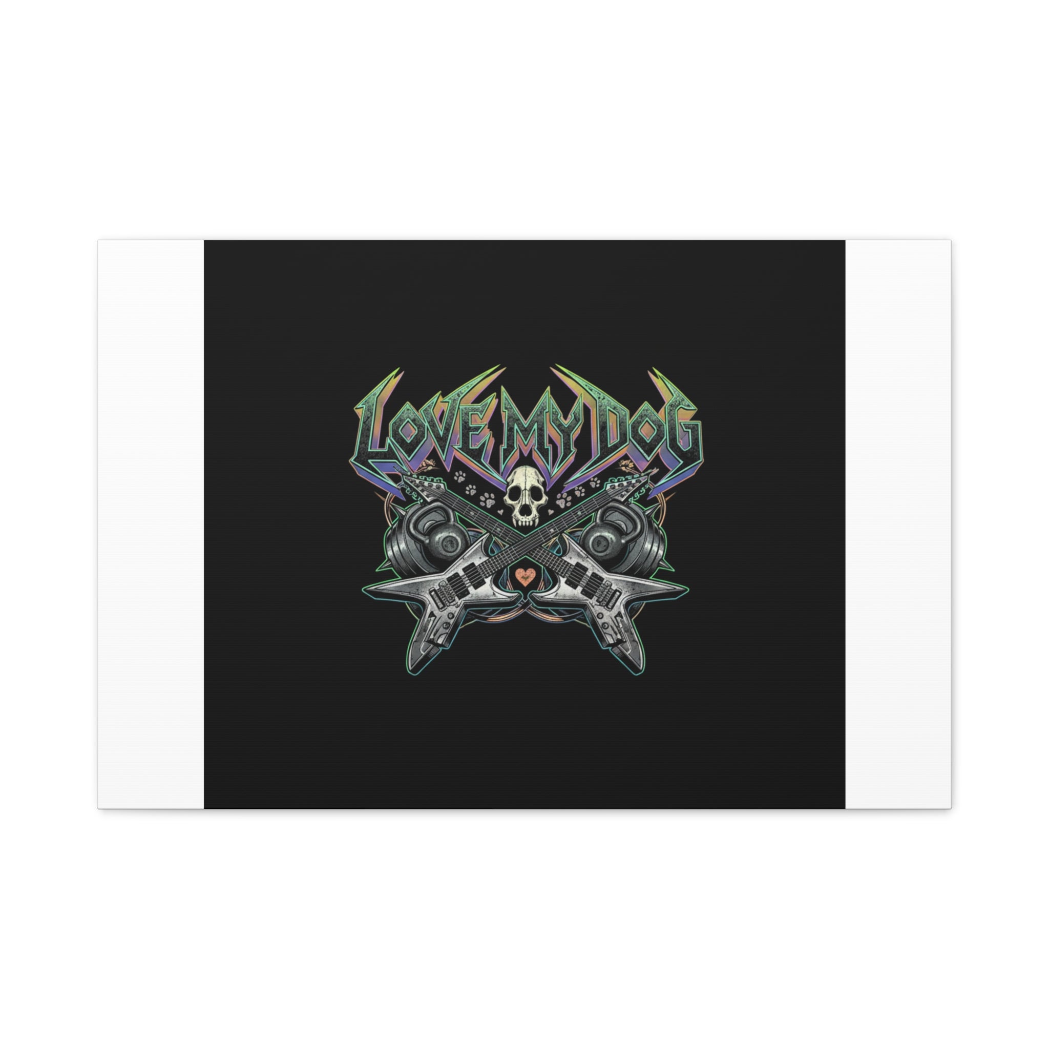 Love My Dog metal font Canvas | gothic wellness quote, edgy self-care merch