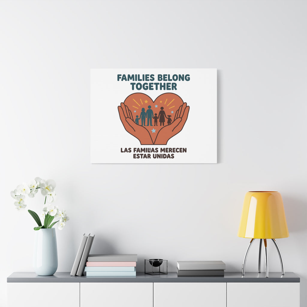 Families Belong Together Canvas | Family Unity, Bilingual Solidarity