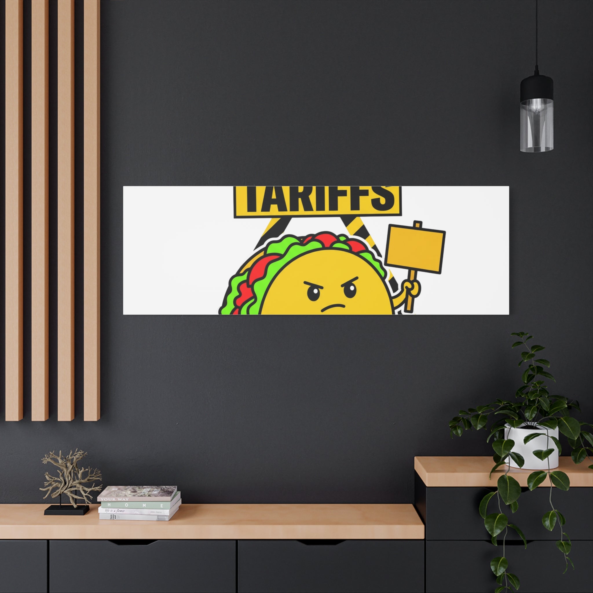 Tacos Not Tariffs Canvas | political taco pun, protest typography