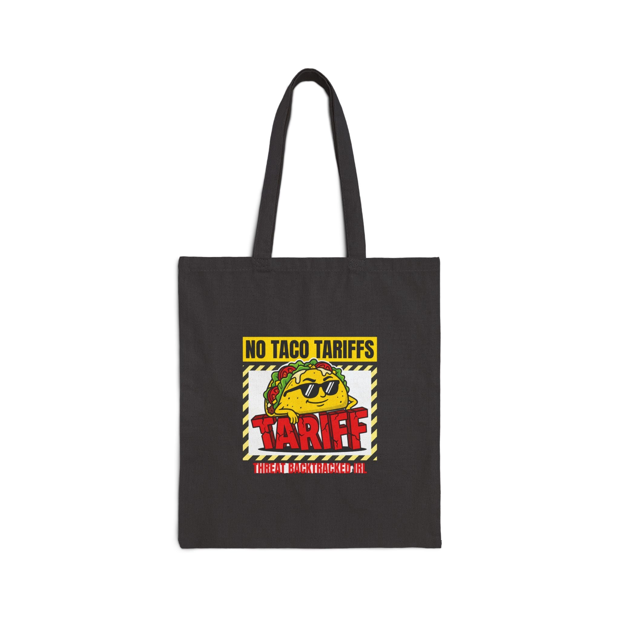 No Taco Tariffs Tote | political taco pun, protest typography