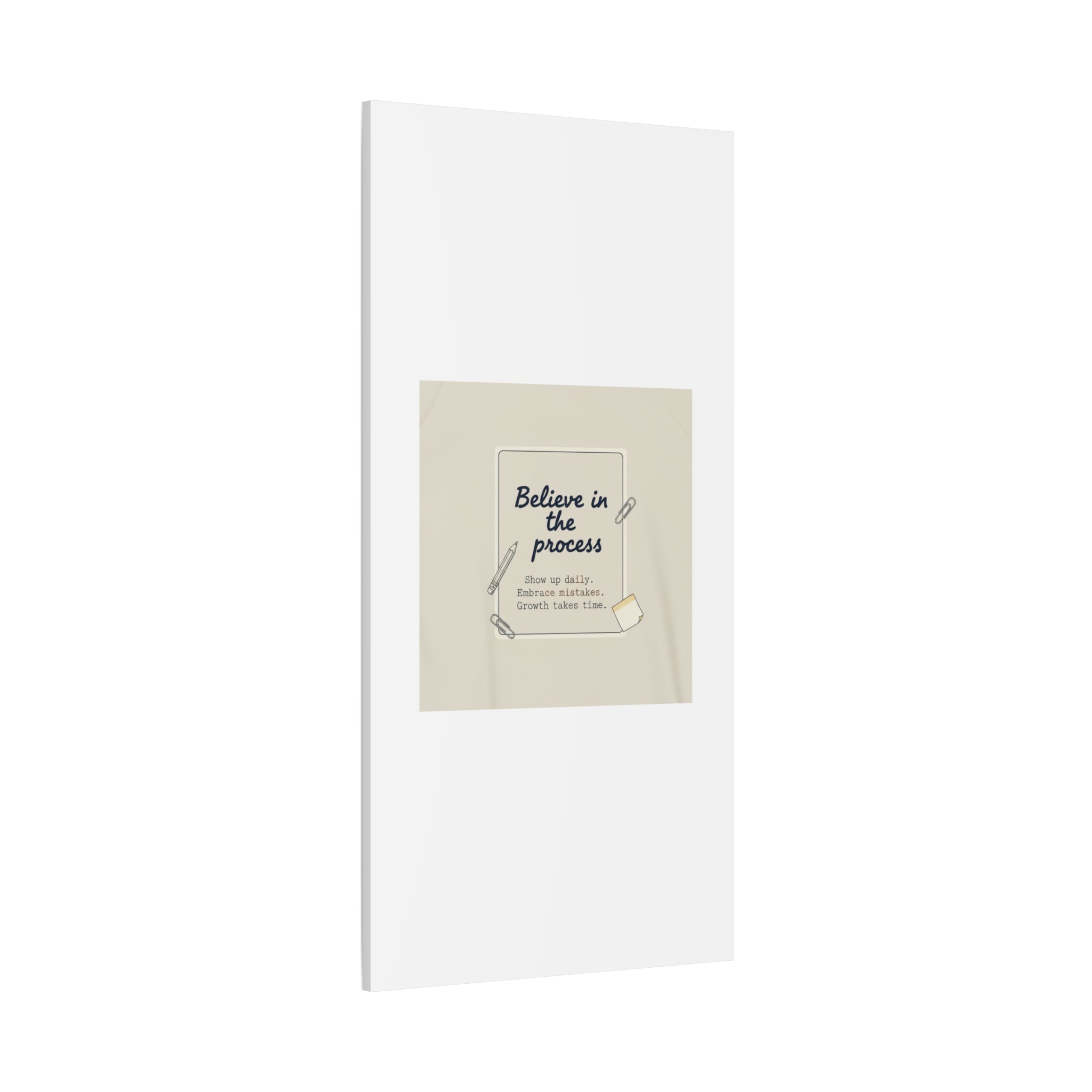 Believe in the Process Canvas | analogue note to self, handwritten reminder décor