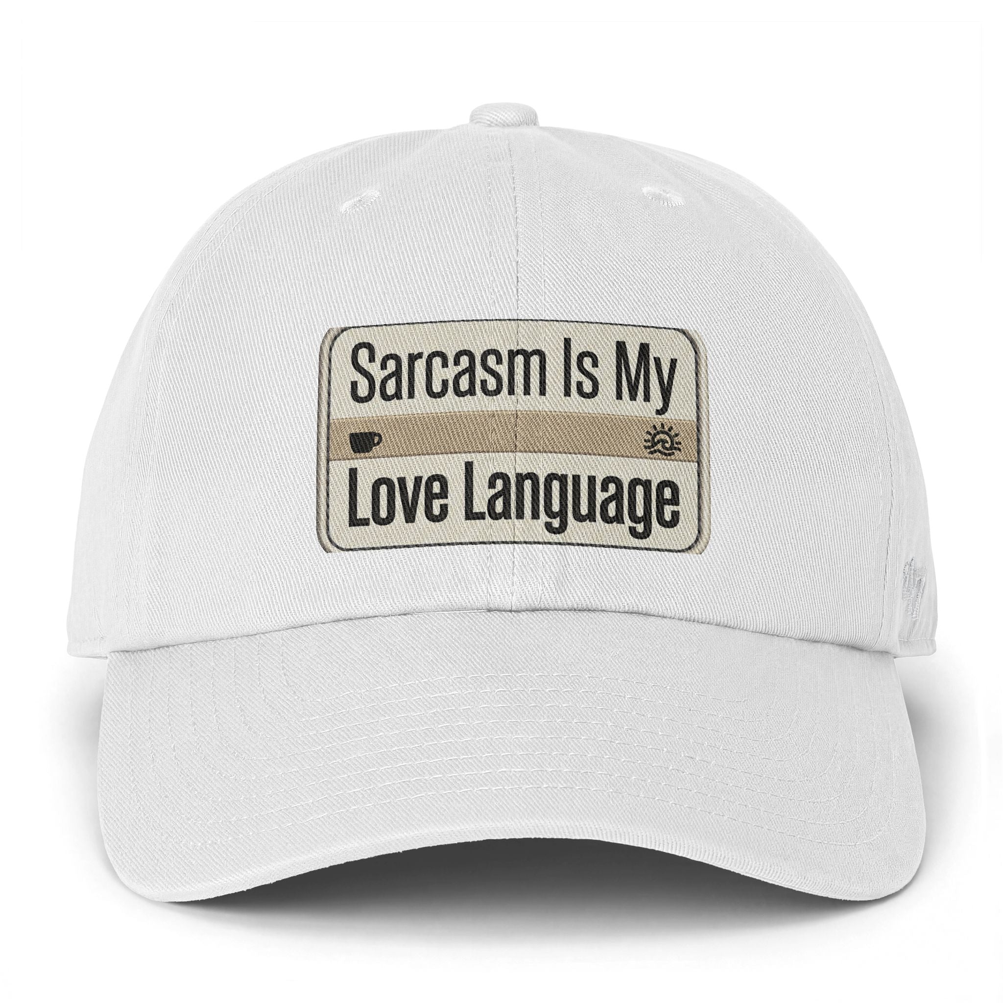 Sarcasm Is My Love Language Baseball Cap