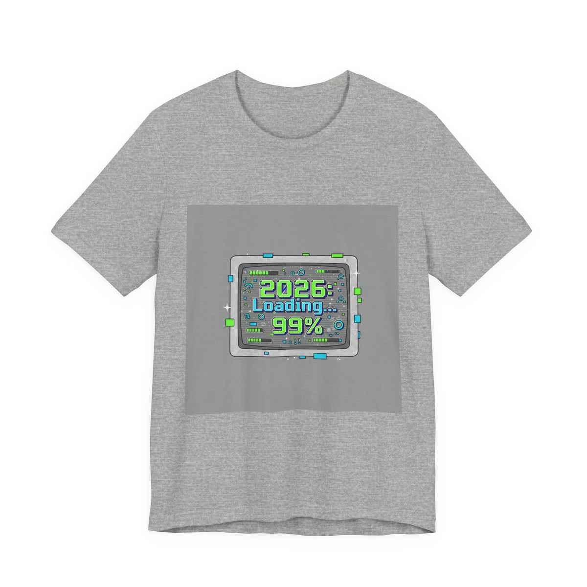 2026 Loading 99% Loading Bar Tee | NYE meme countdown graphic tee