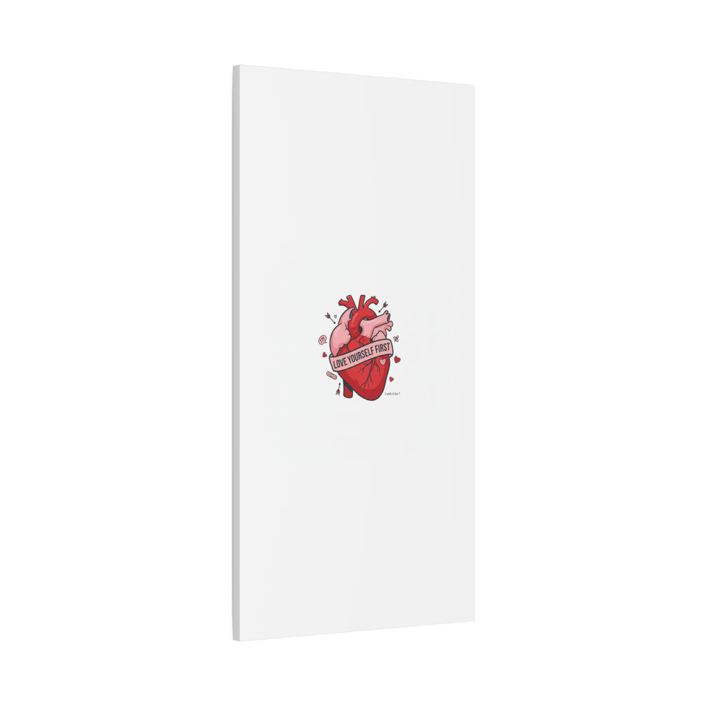 Love Yourself First Canvas, Hearts-with-a-Twist, Anti-Valentine Art