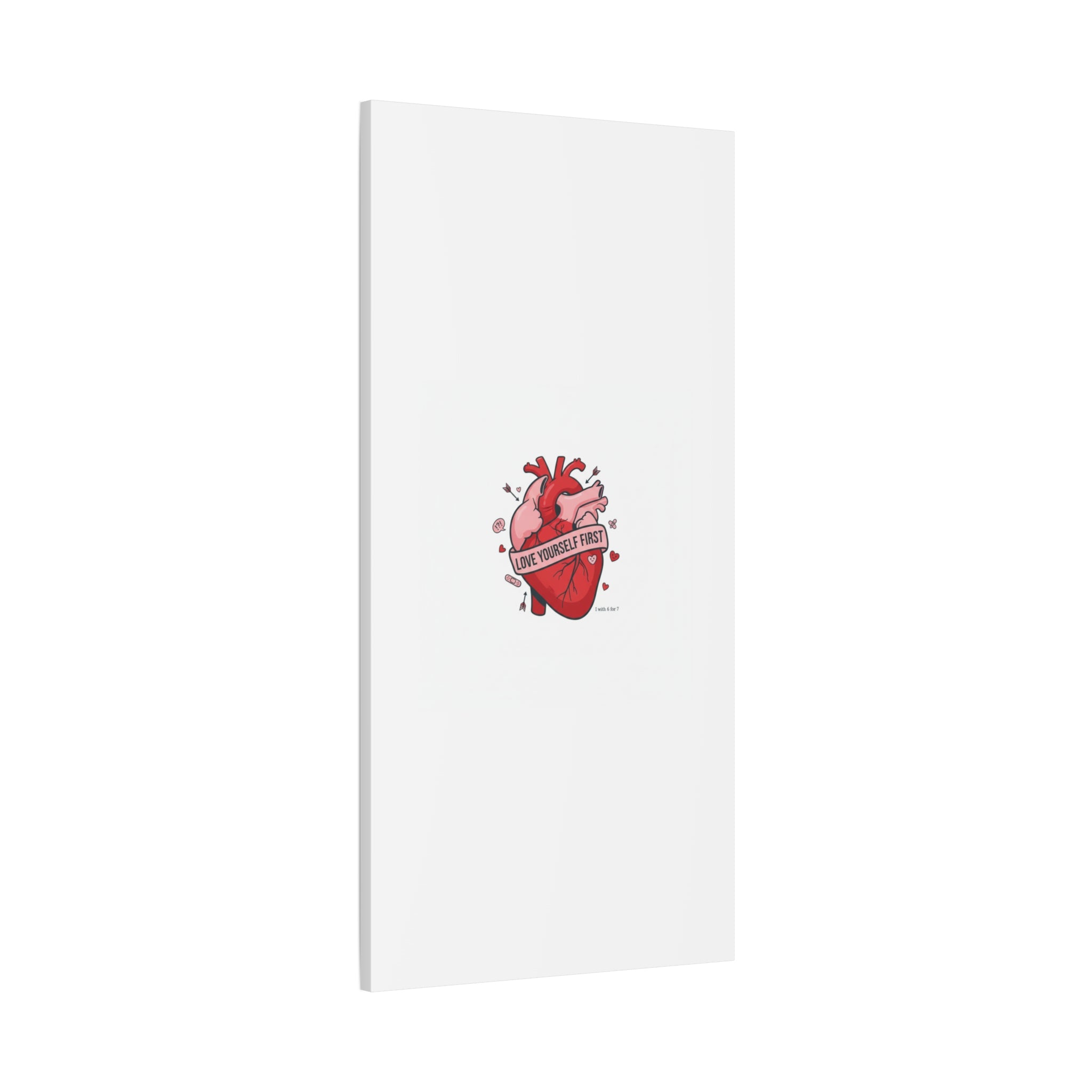 Love Yourself First Canvas, Hearts-with-a-Twist, Anti-Valentine Art