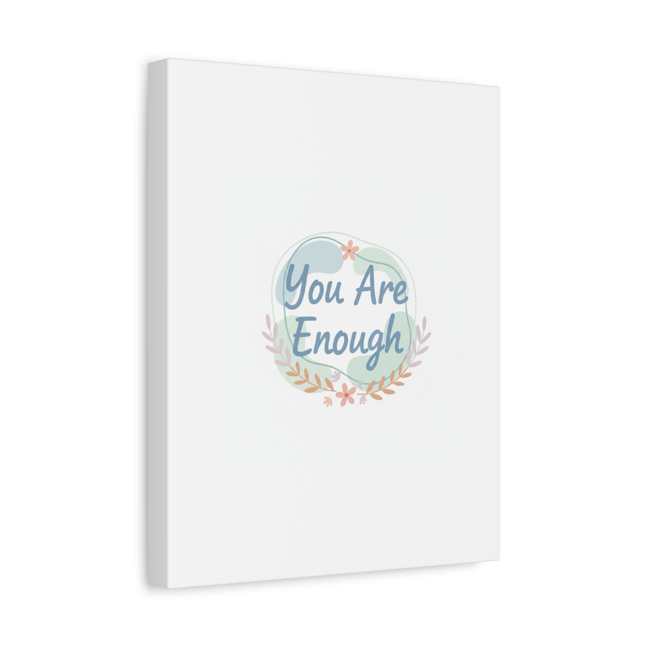 You Are Enough Canvas, Mental Health Art | Supportive Affirmation Wall Decor