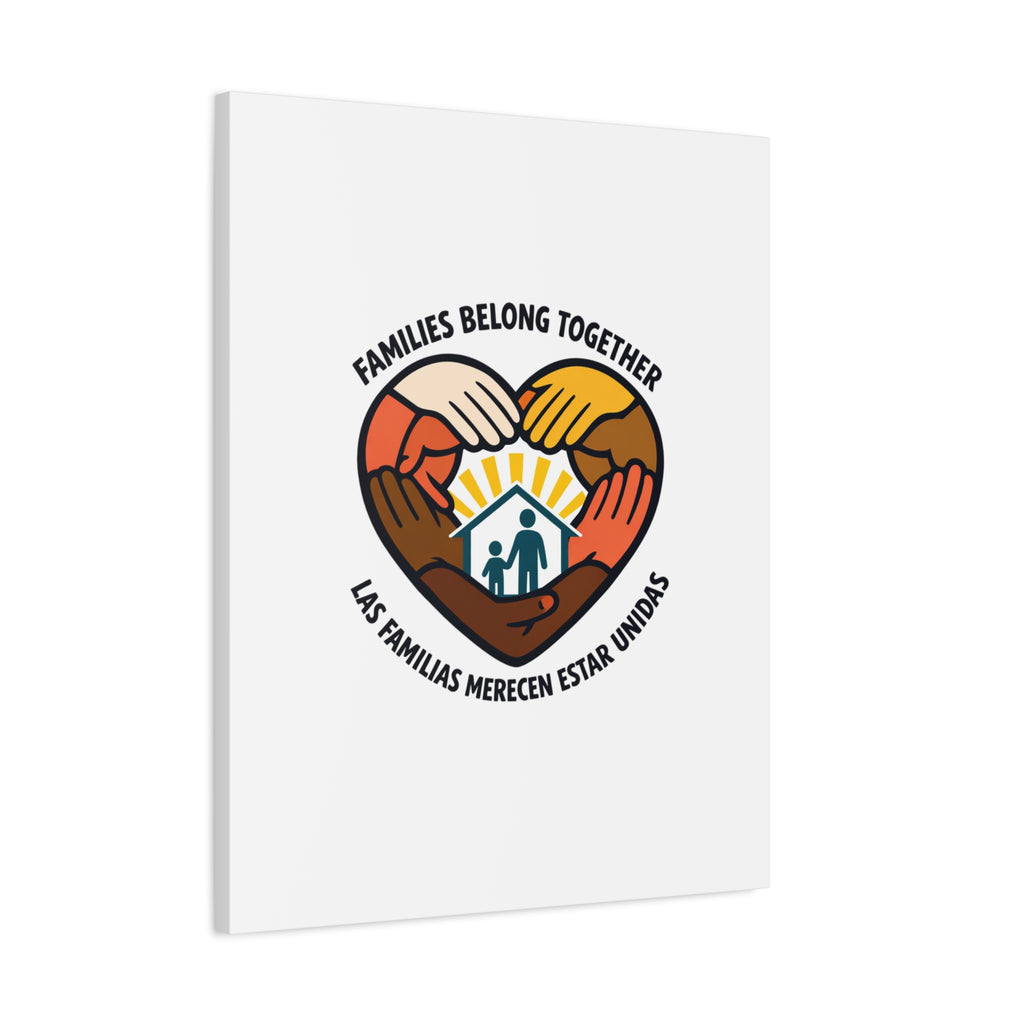 Families Belong Together Canvas, family unity solidarity, bilingual inclusive decor