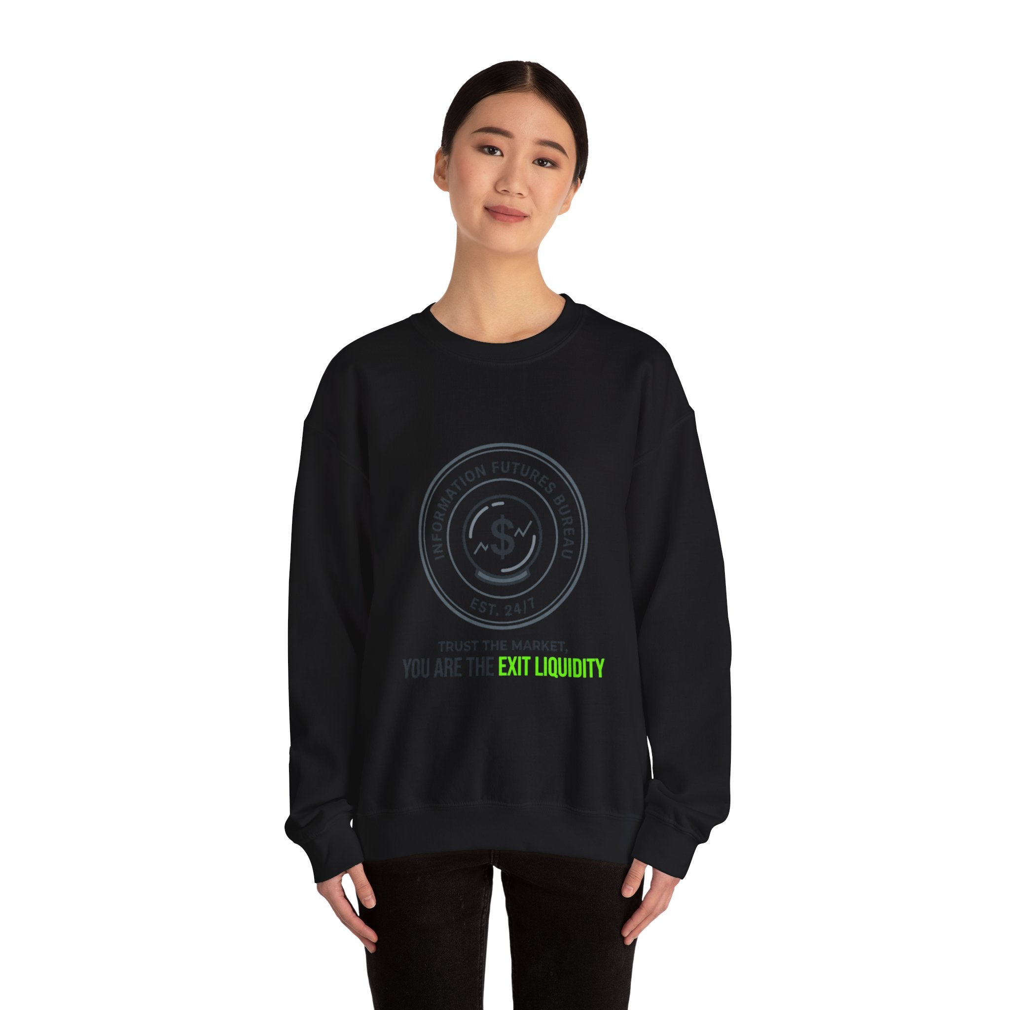 You Are The Exit Liquidity Sweatshirt | insider trading satire, market cynicism