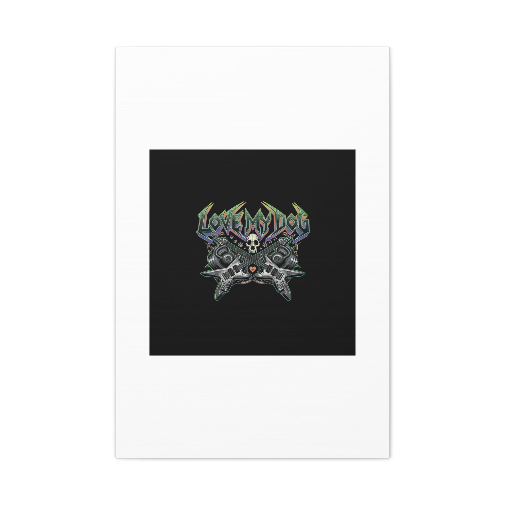 Love My Dog metal font Canvas | gothic wellness quote, edgy self-care merch