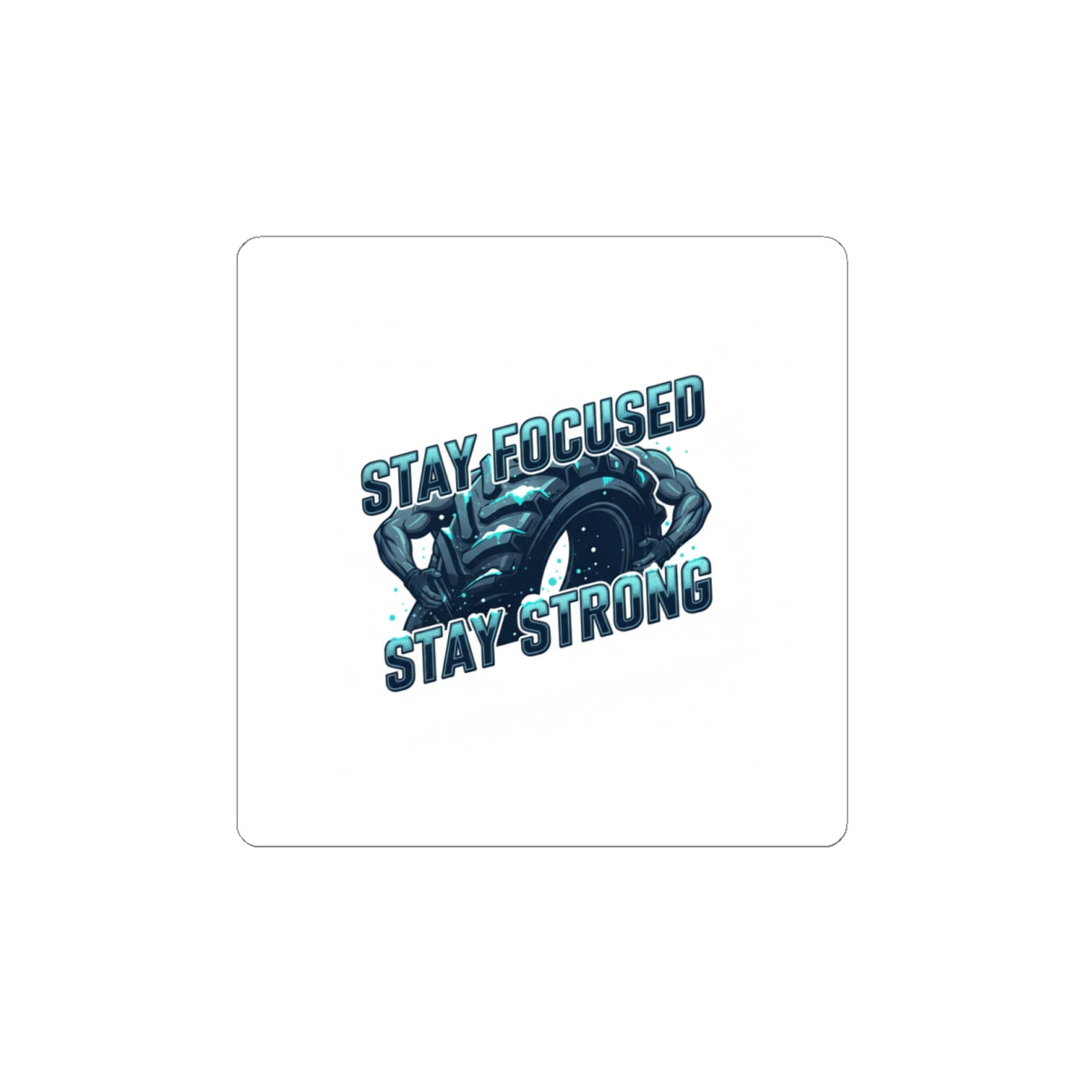 Stay Focused Stay Strong Sticker | winter workout, gym motivation