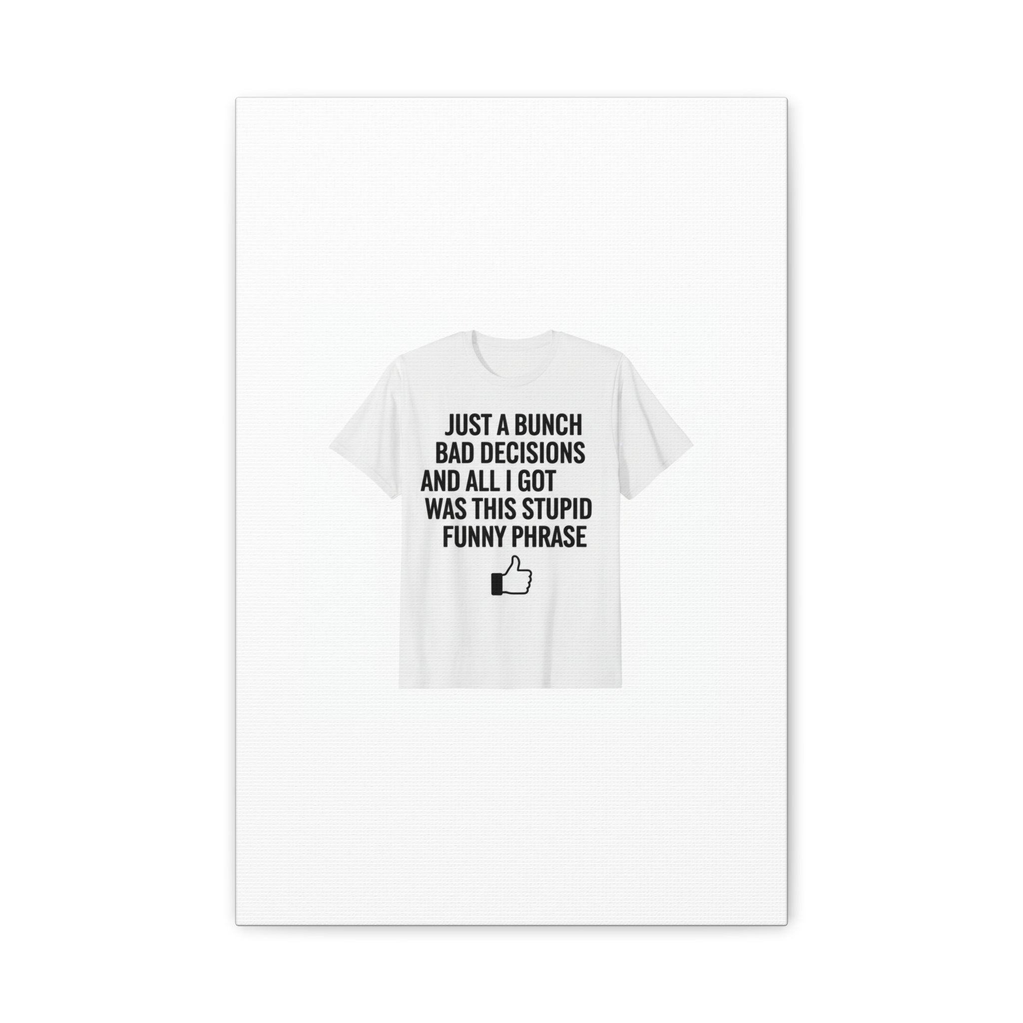 self-deprecating quote Canvas | sarcastic introvert wall art, anxiety humor