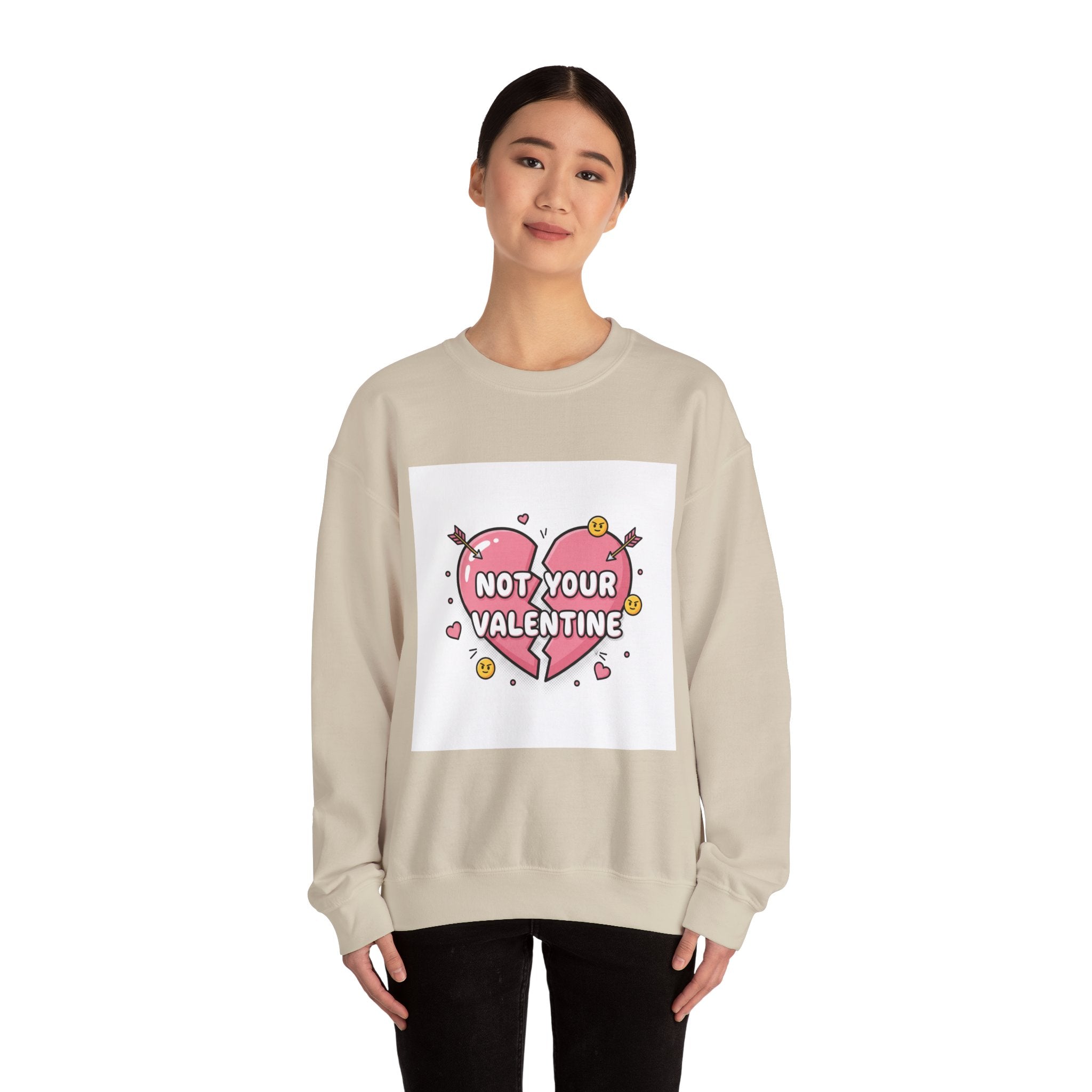 Not Your Valentine Crewneck Sweatshirt | ironic valentines, sarcastic hearts