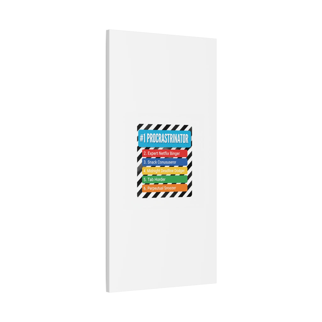 #1 Procrastinator Canvas, Rank-Style List Poster | Top-List Ranking Obsession