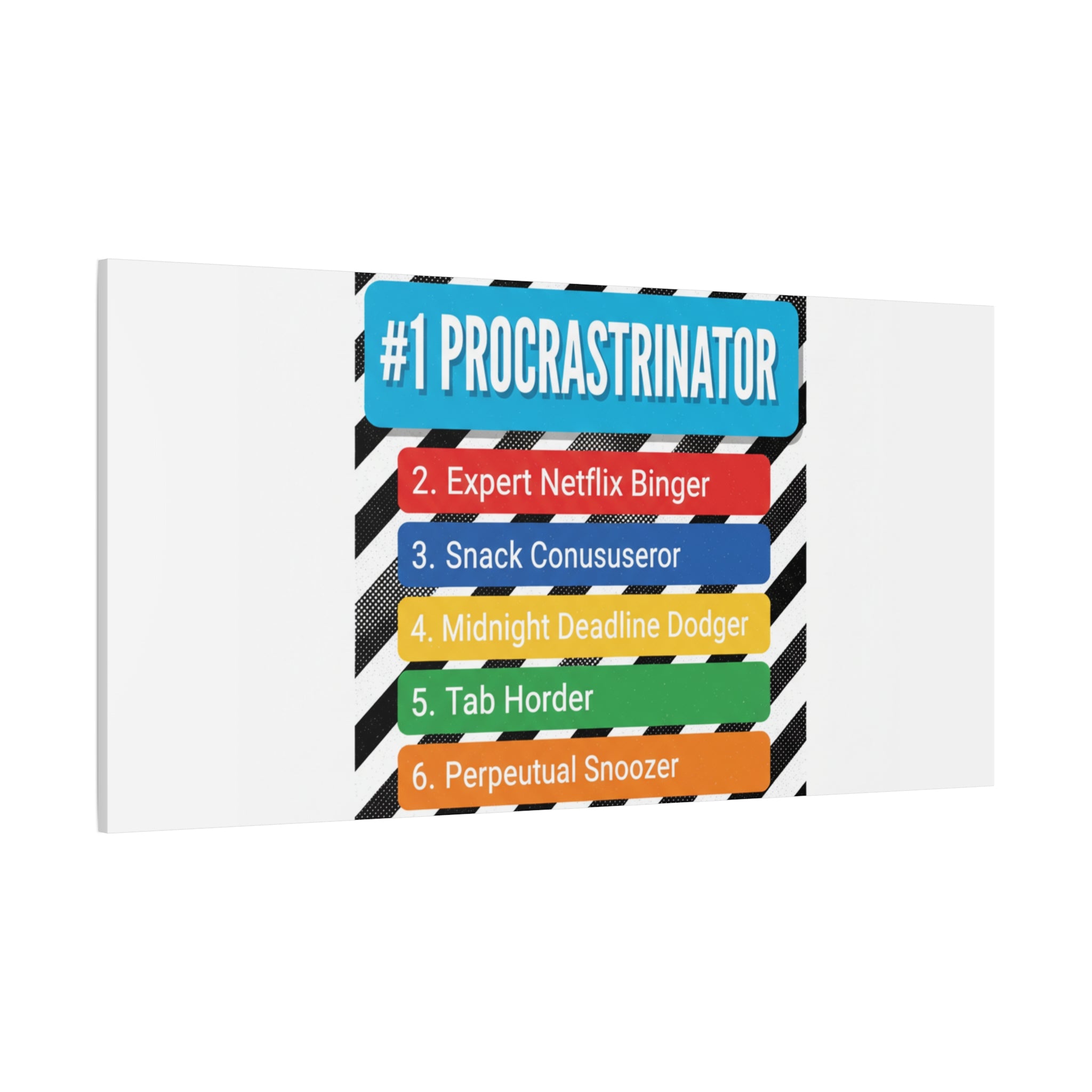 #1 Procrastinator Canvas, Rank-Style List Poster | Top-List Ranking Obsession