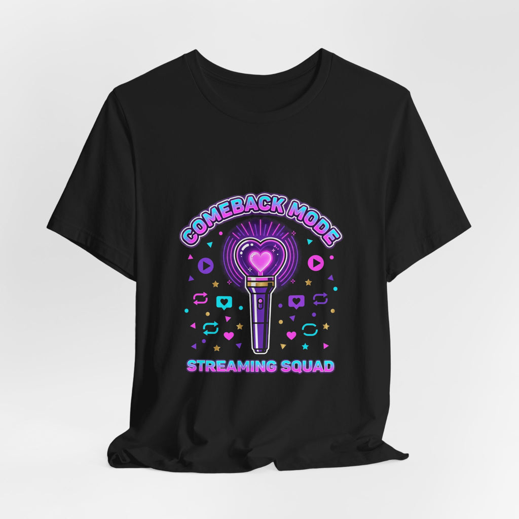 Comeback Mode Lightstick Tee | K-pop comeback, streaming squad