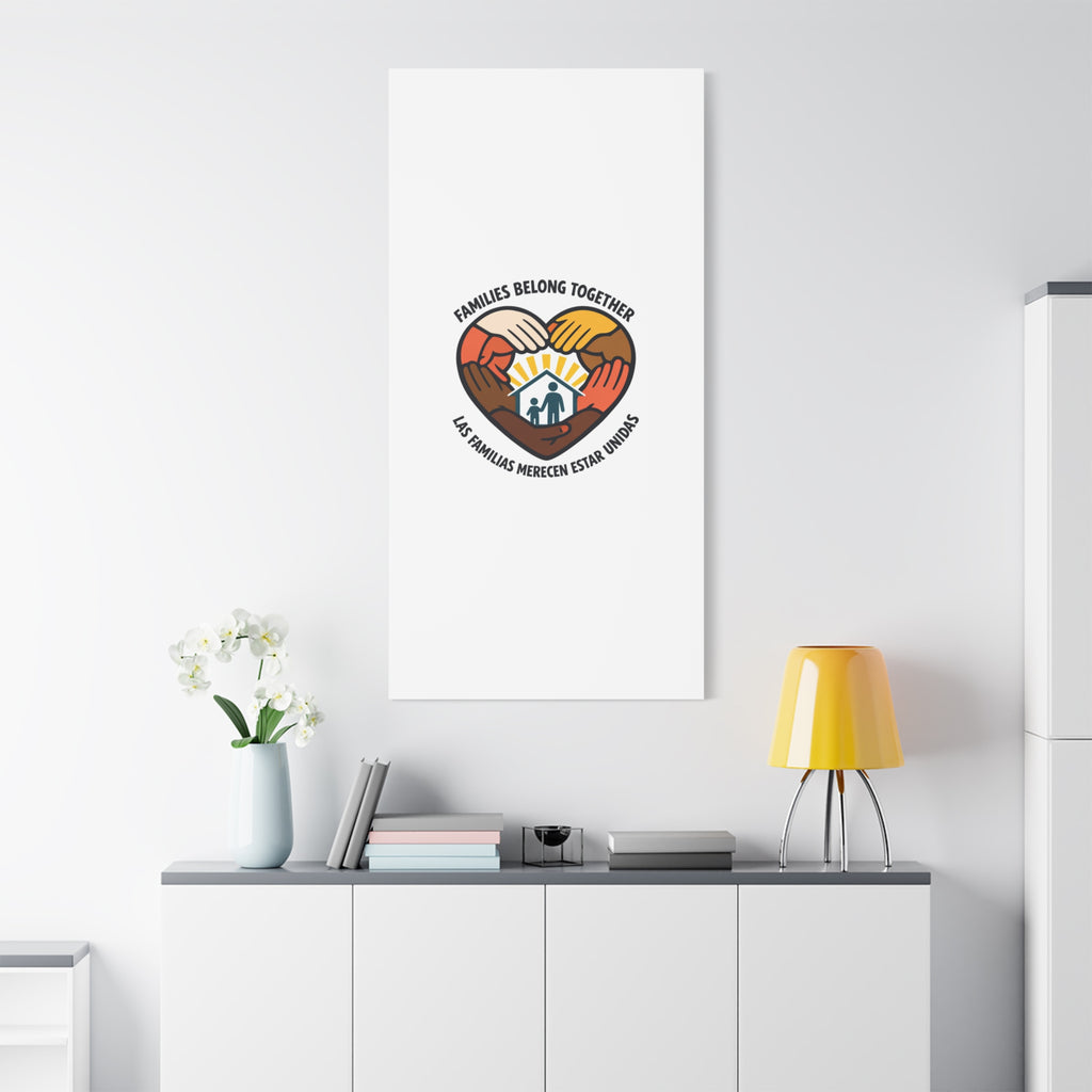 Families Belong Together Canvas, family unity solidarity, bilingual inclusive decor