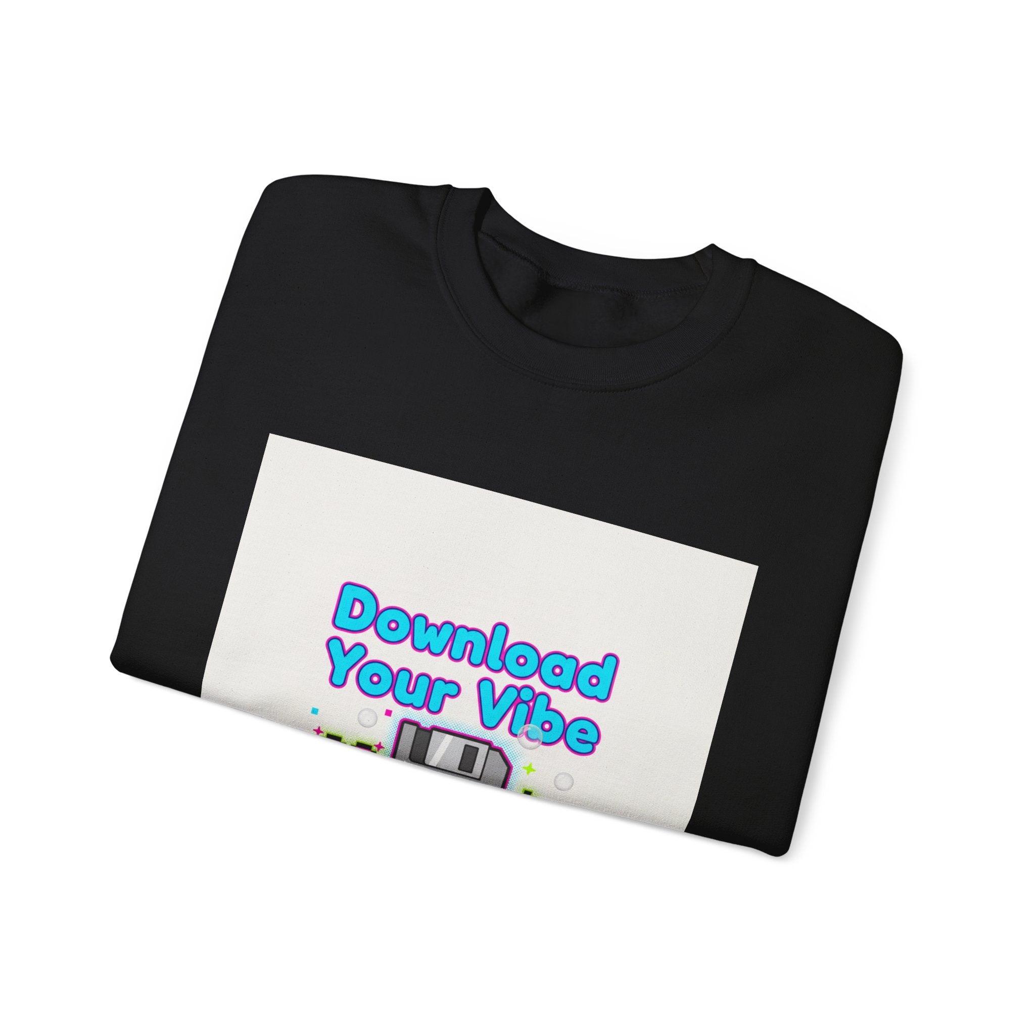 Download Your Vibe Sweatshirt | Y2K retro tech, pixel floppy art