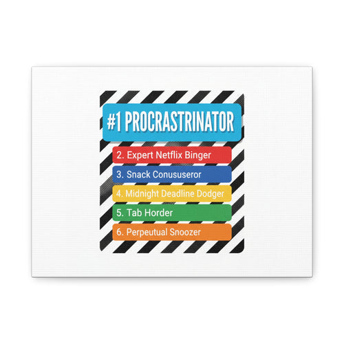 #1 Procrastinator Canvas, Rank-Style List Poster | Top-List Ranking Obsession