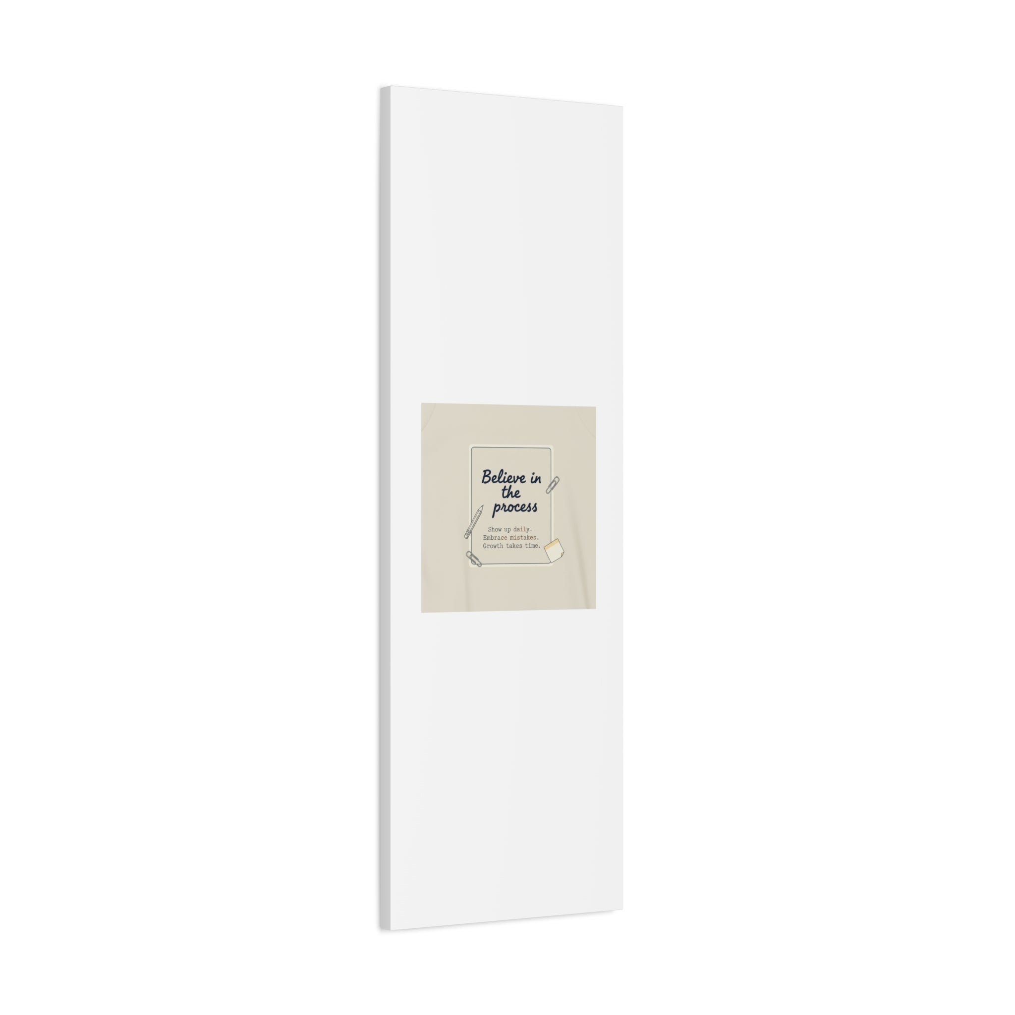 Believe in the Process Canvas | analogue note to self, handwritten reminder décor