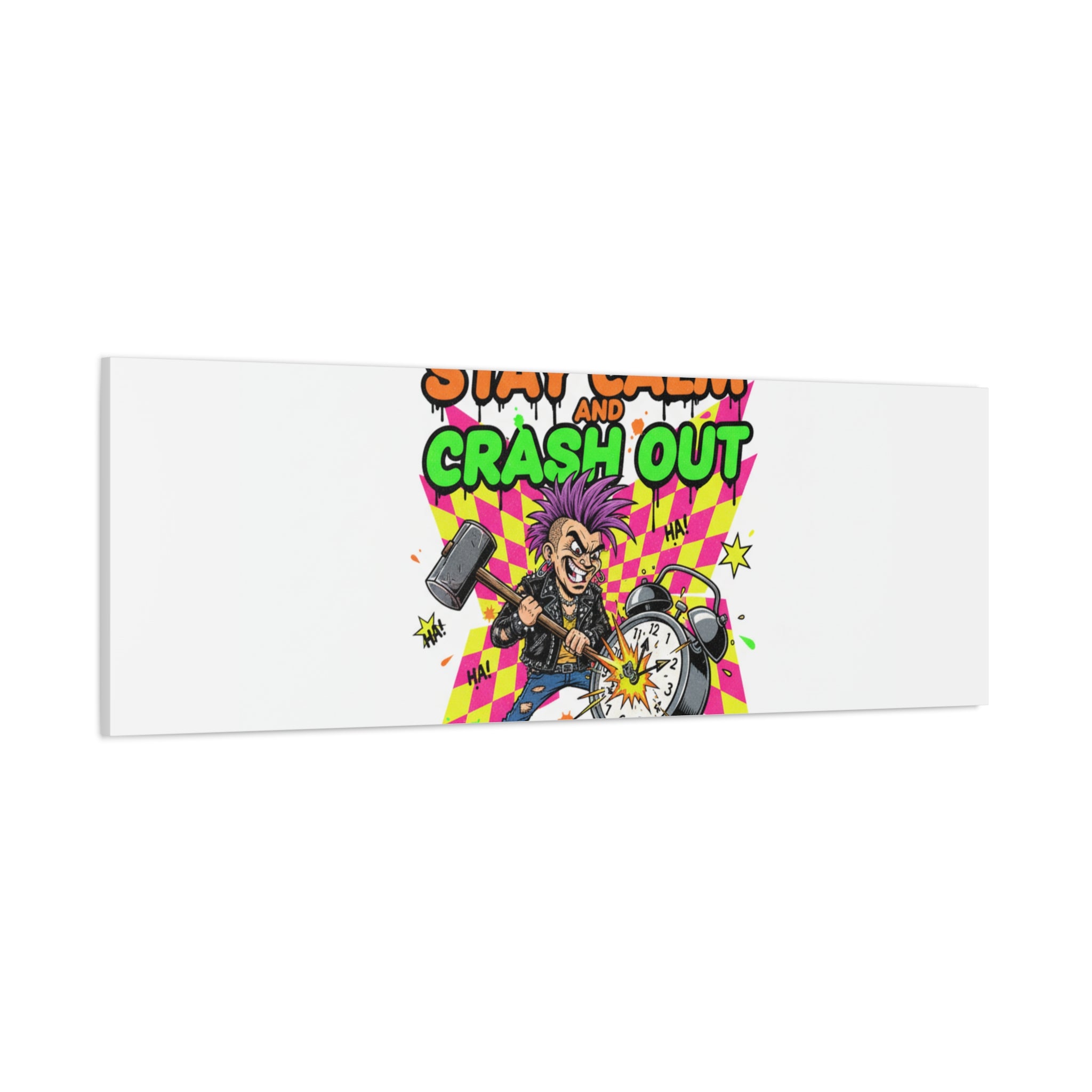 Stay Calm and Crash Out Canvas | neon skate graffiti, meltdown art
