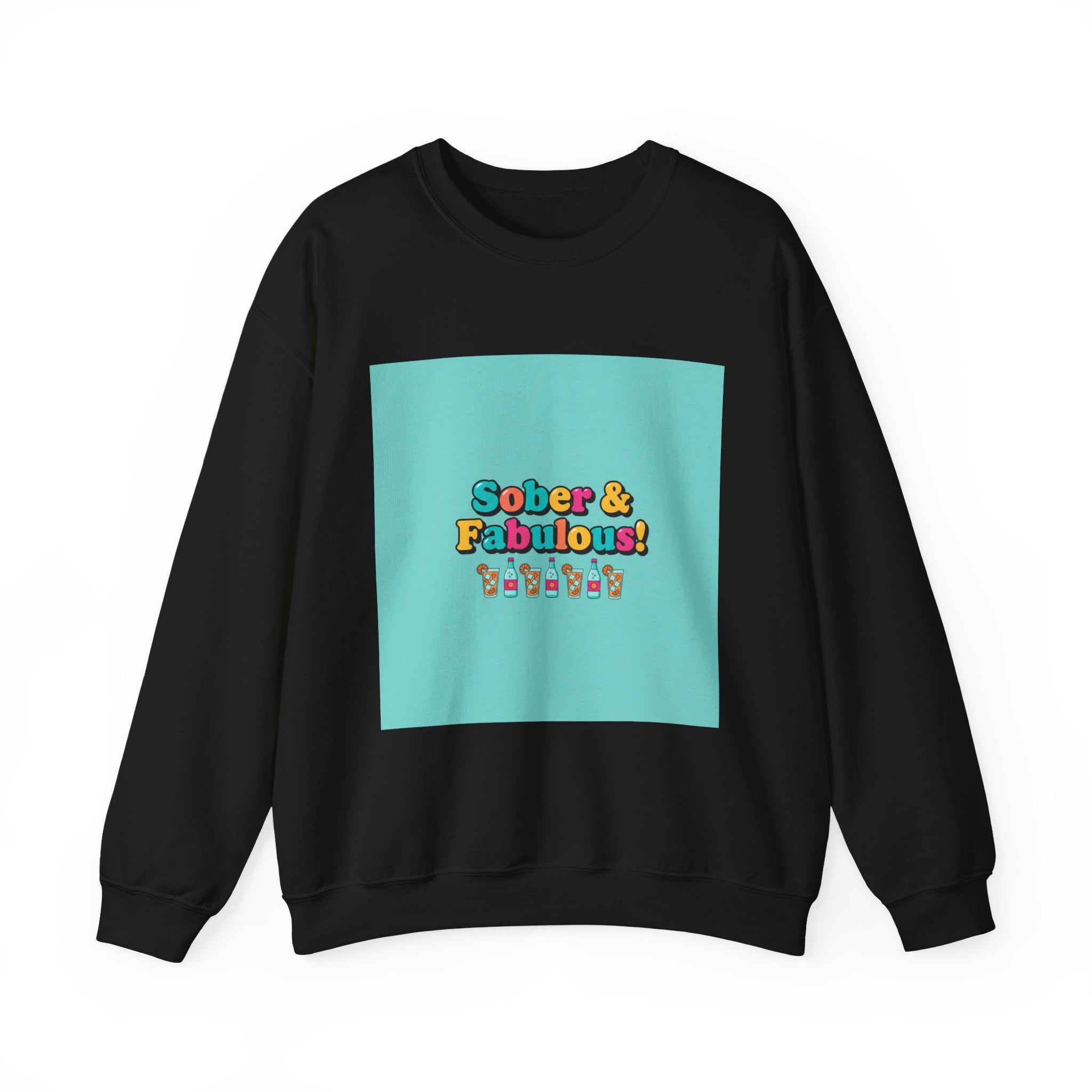 Sober & Fabulous Crewneck Sweatshirt, Dry January, Mocktail Trend
