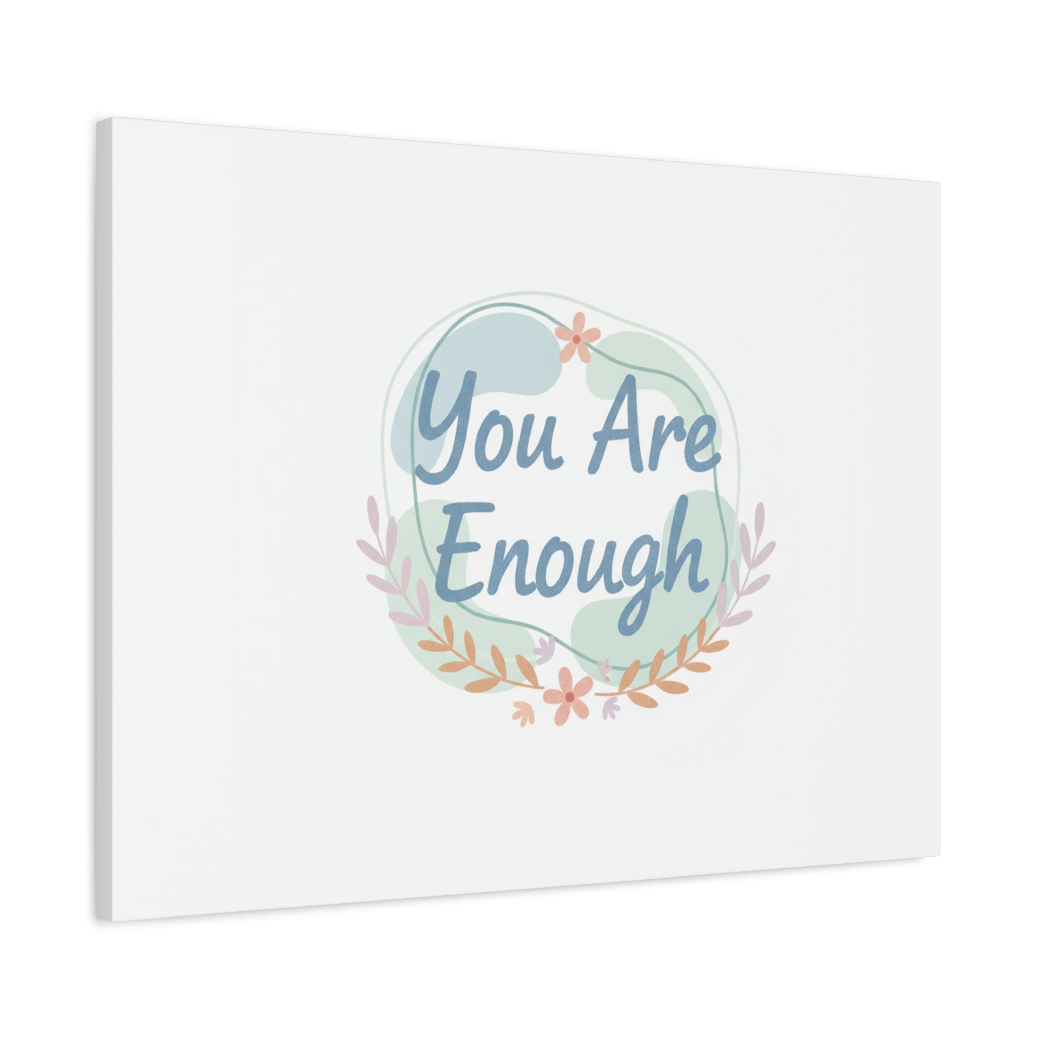 You Are Enough Canvas, Mental Health Art | Supportive Affirmation Wall Decor