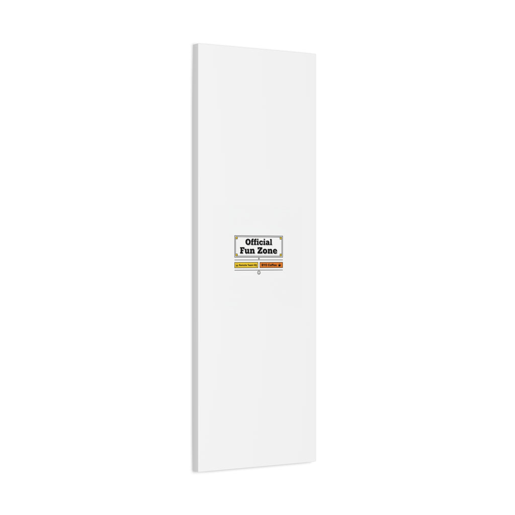 Official Fun Zone Canvas, Office Sign Parody, Workplace Humor, Notice Label