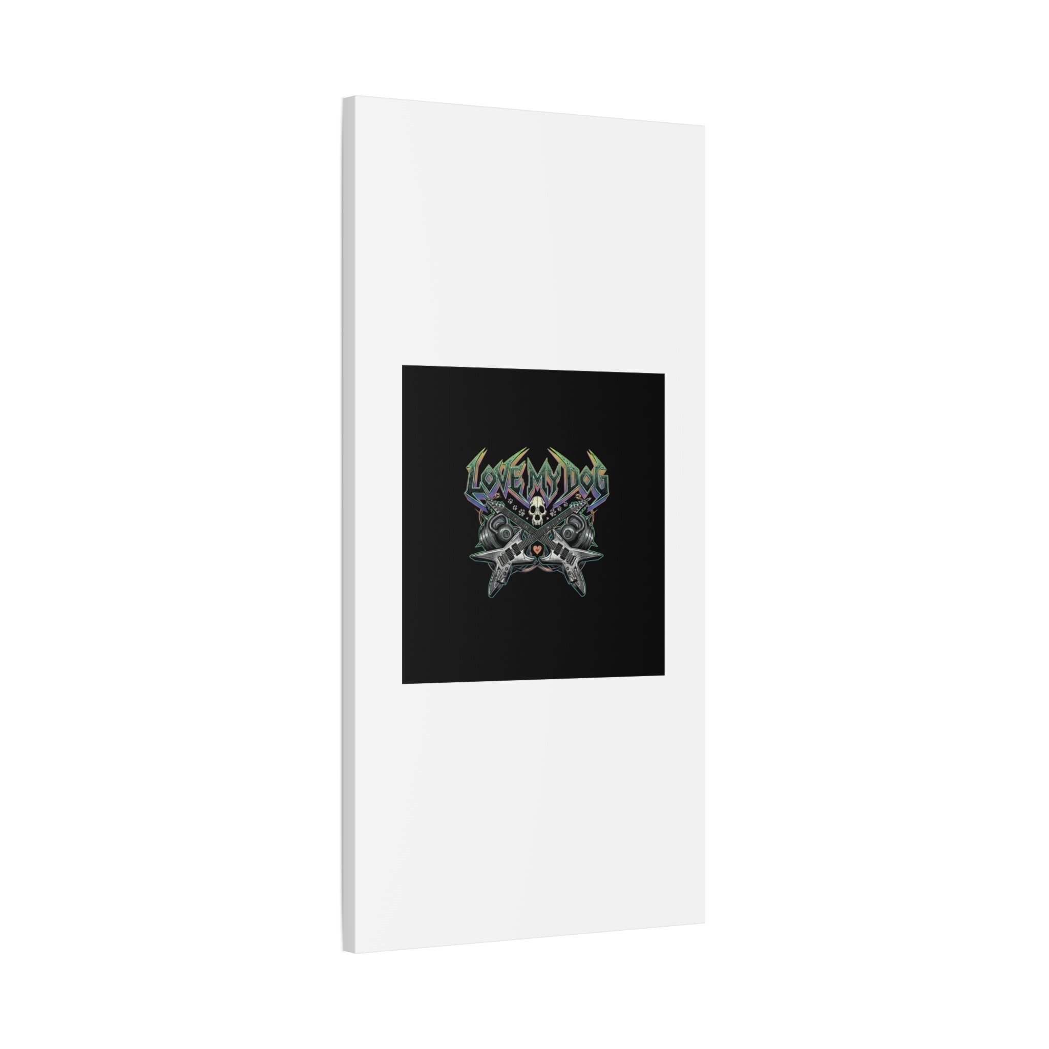 Love My Dog metal font Canvas | gothic wellness quote, edgy self-care merch