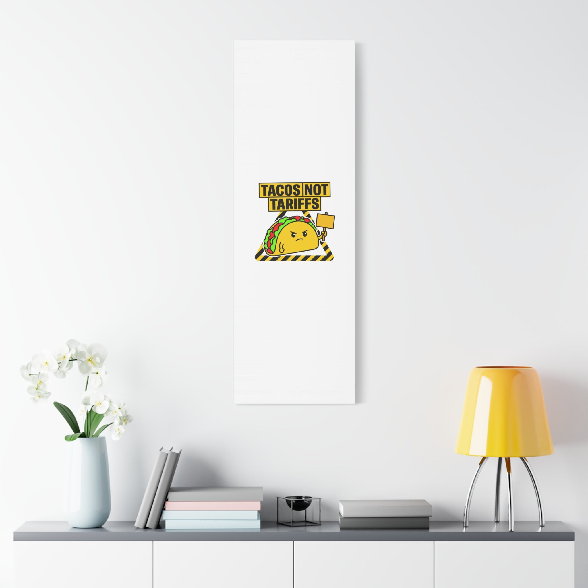 Tacos Not Tariffs Canvas | political taco pun, protest typography