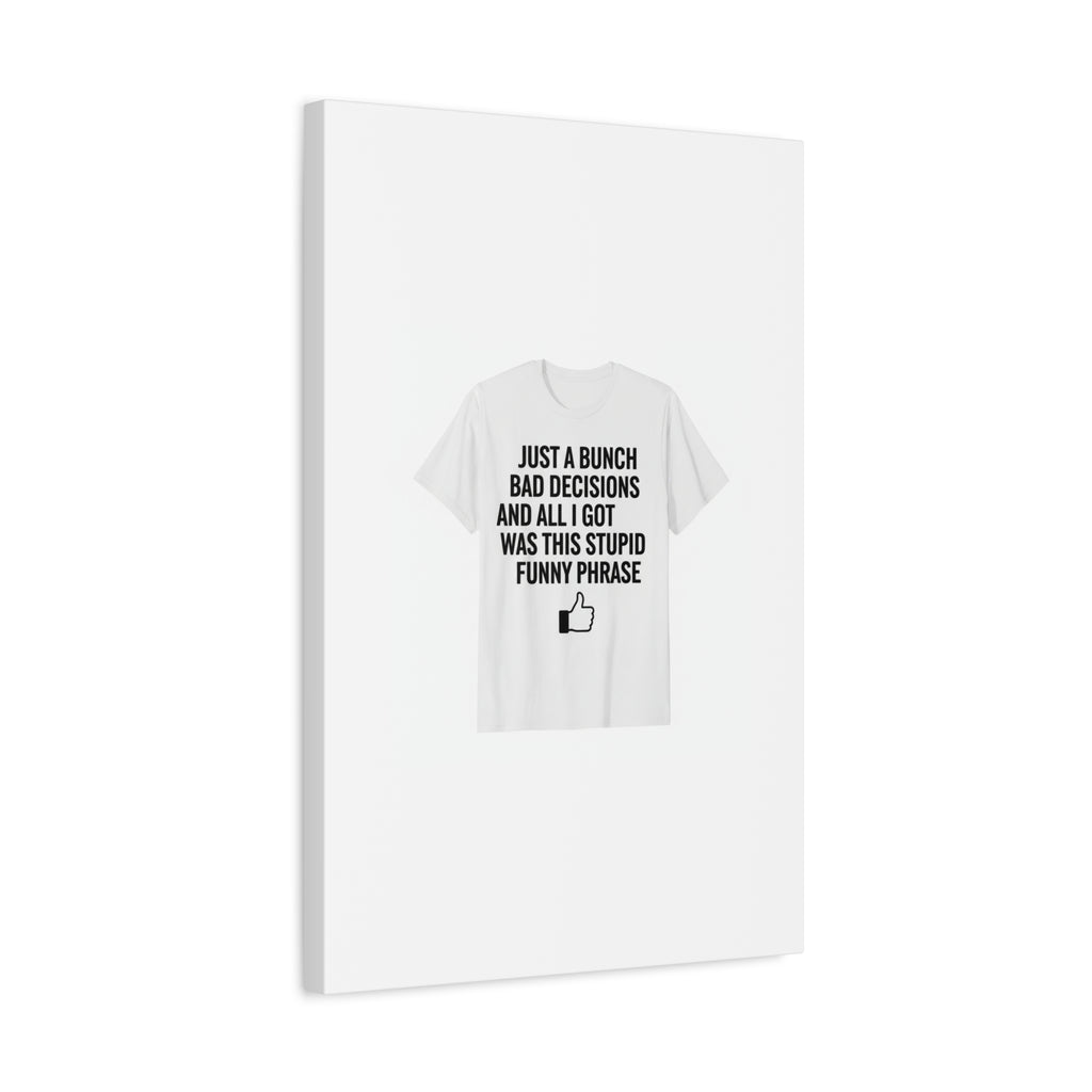 self-deprecating quote Canvas | sarcastic introvert wall art, anxiety humor