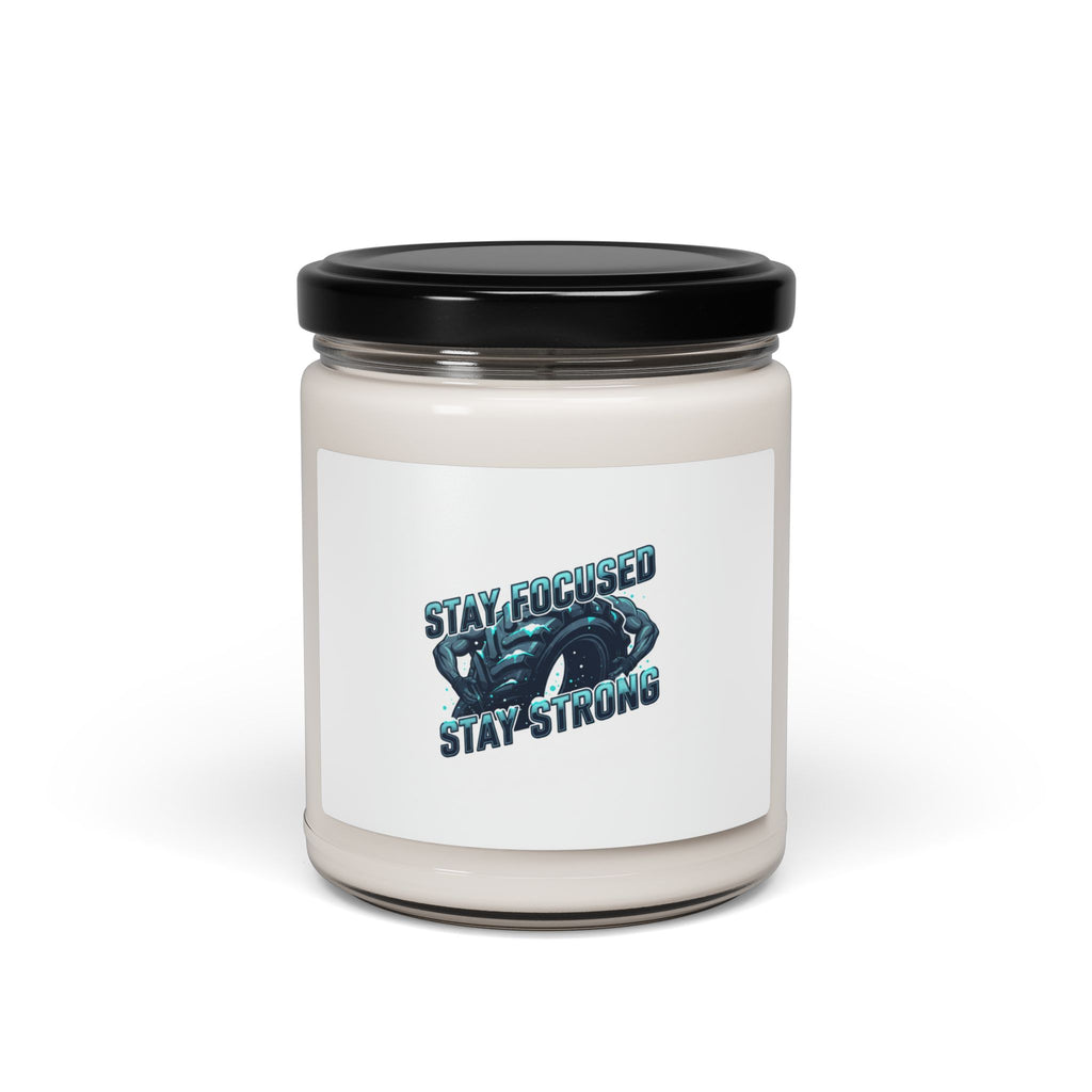 Stay Focused Stay Strong Candle | Winter Workout Motivation, Cold Season Grind
