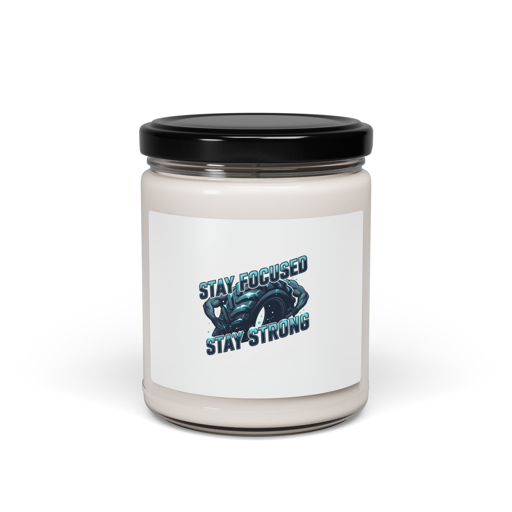 Stay Focused Stay Strong Candle | Winter Workout Motivation, Cold Season Grind