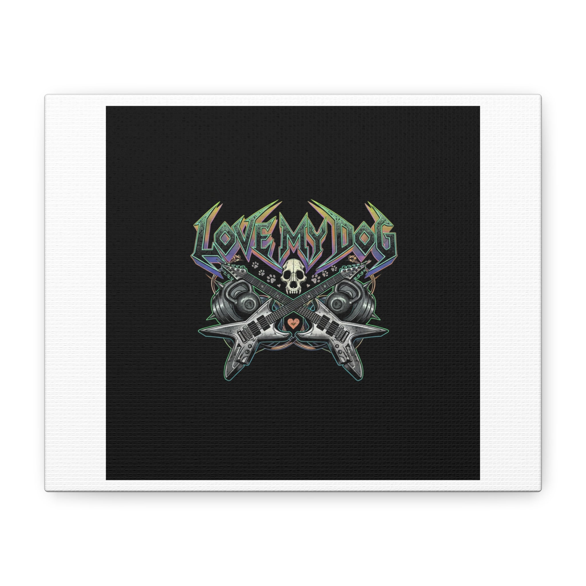 Love My Dog metal font Canvas | gothic wellness quote, edgy self-care merch