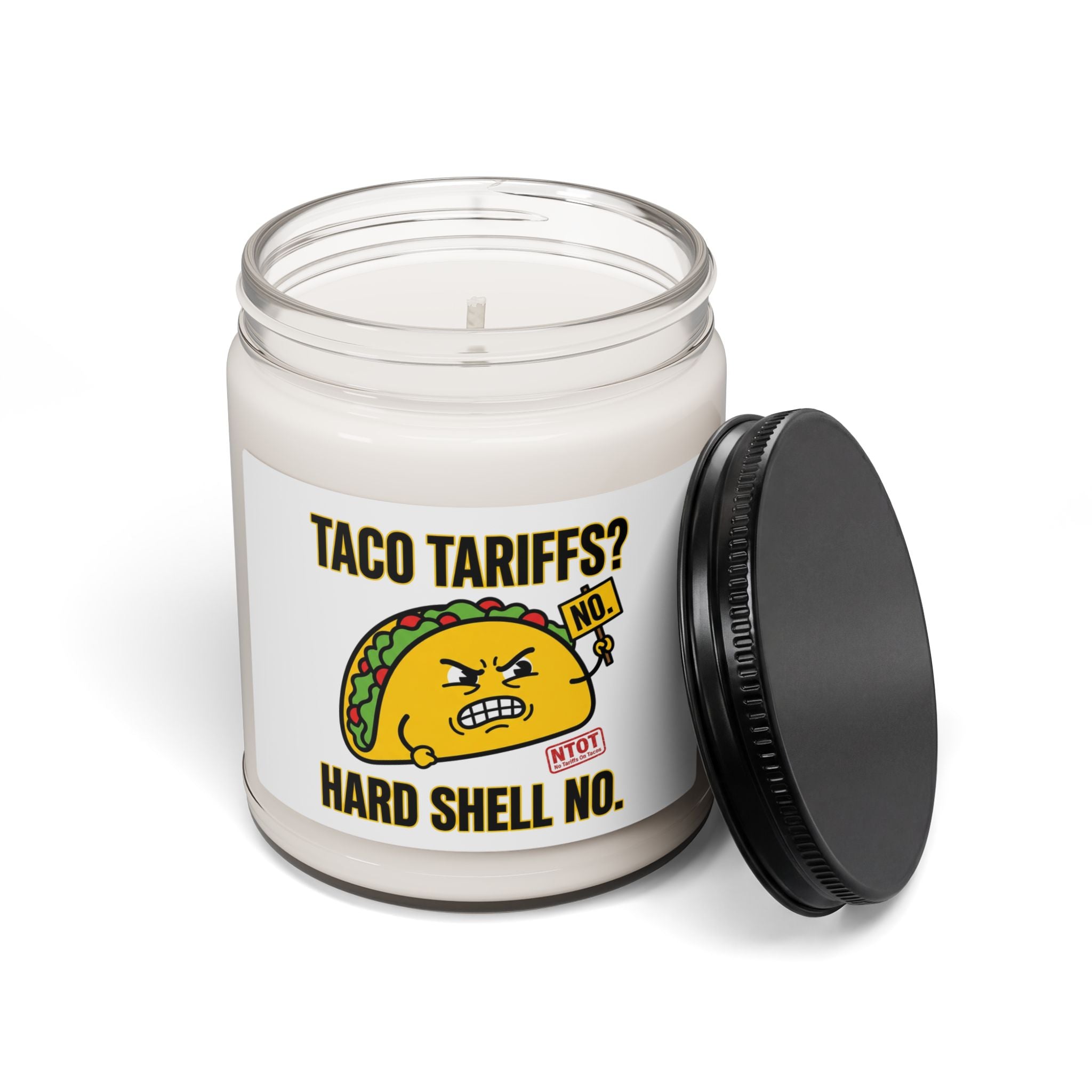 Taco Tariffs? Hard Shell No. Candle | Political Taco Pun, Tariff Meme Soy Candle