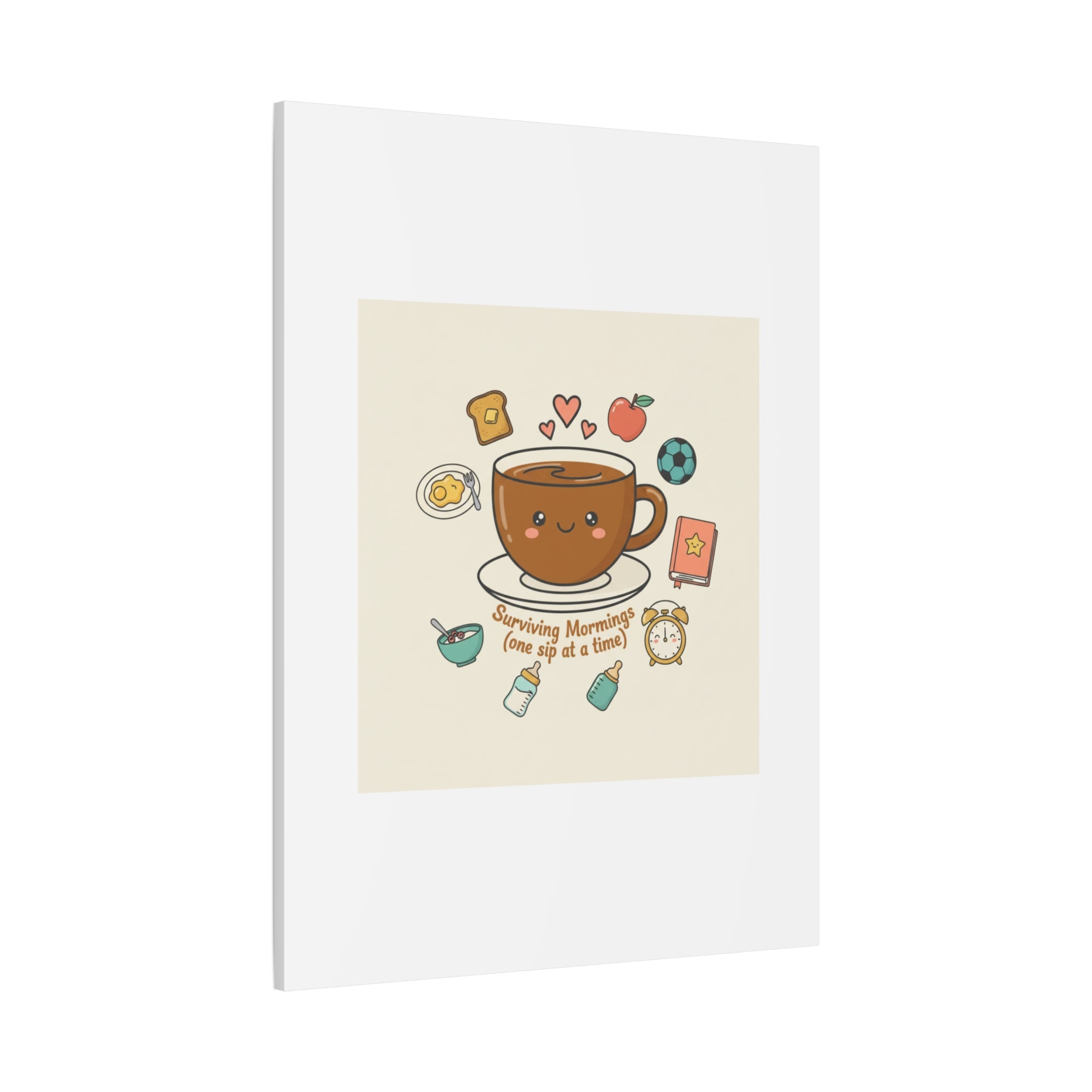 Surviving Mornings (One Sip at a Time) Canvas | Parenting Morning Humor, Coffee & Kids