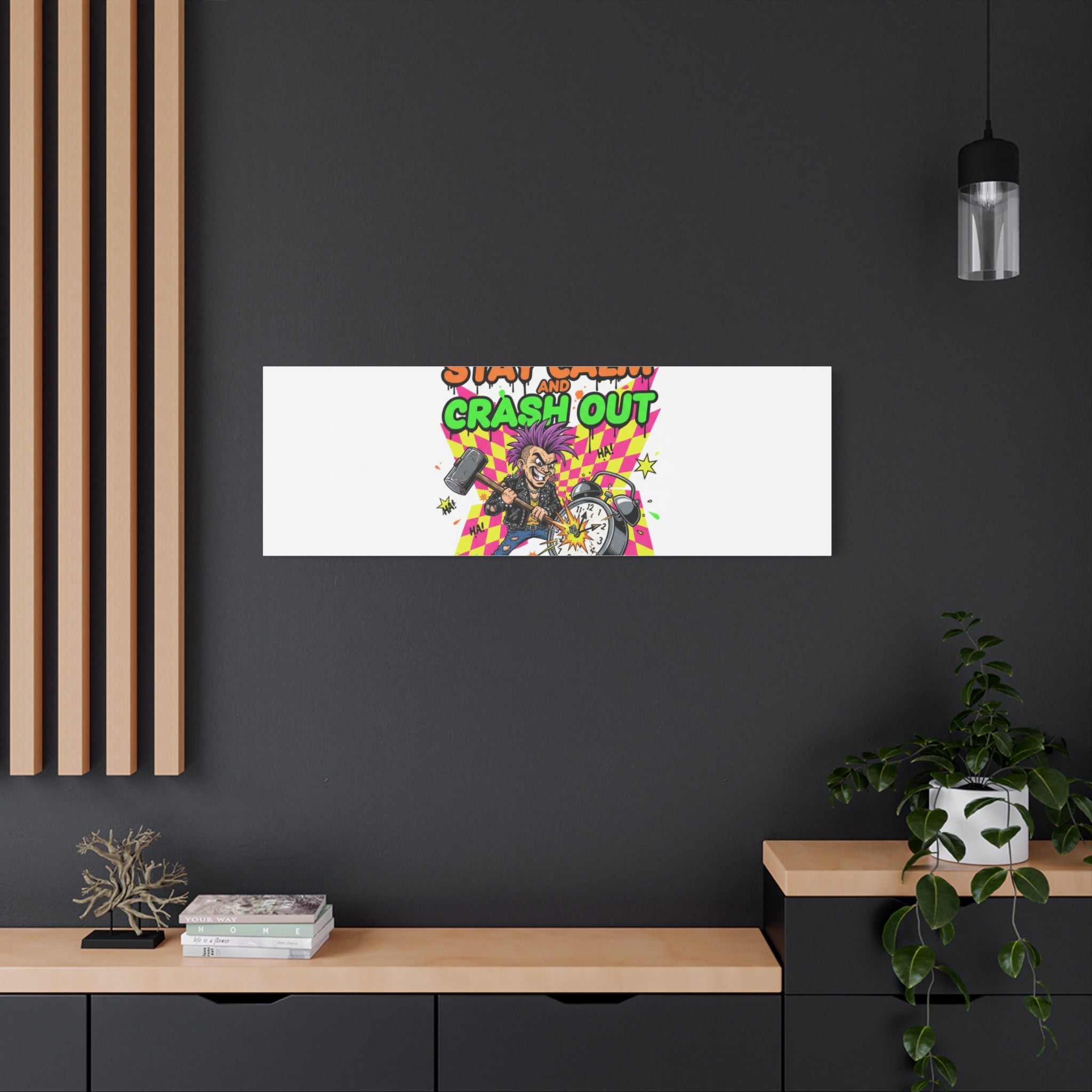 Stay Calm and Crash Out Canvas | neon skate graffiti, meltdown art