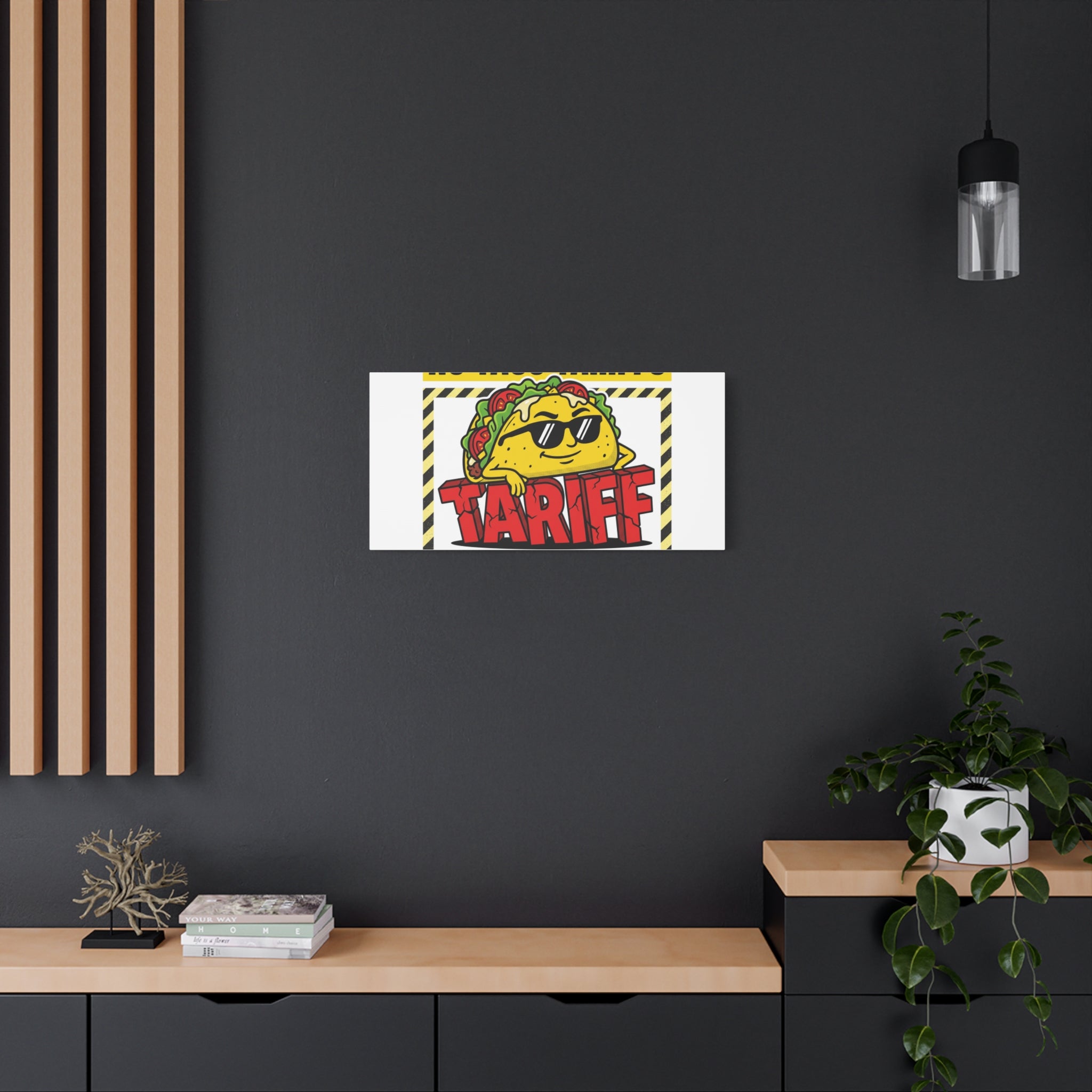 No Taco Tariffs Canvas | political taco pun, tariff backtrack protest typography