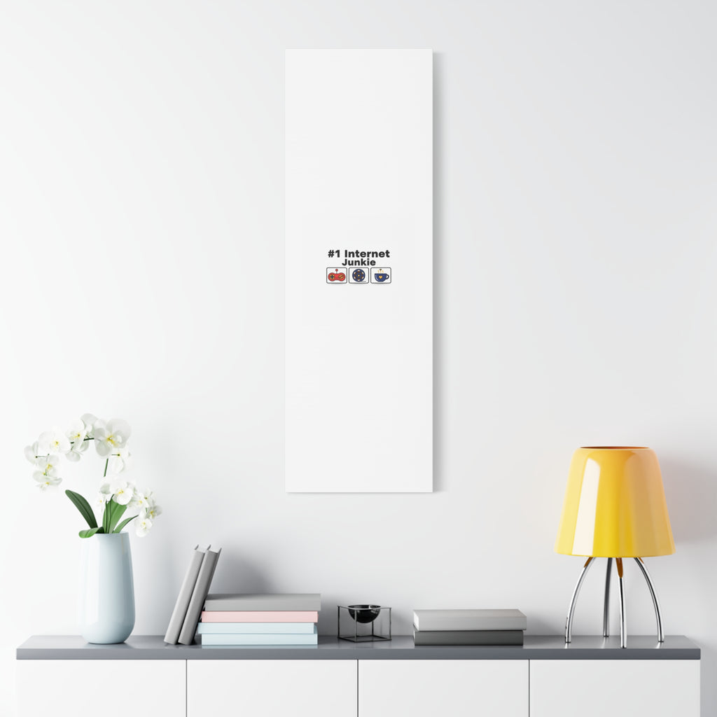 #1 Internet Junkie Matte Canvas | Top-List Ranking Poster