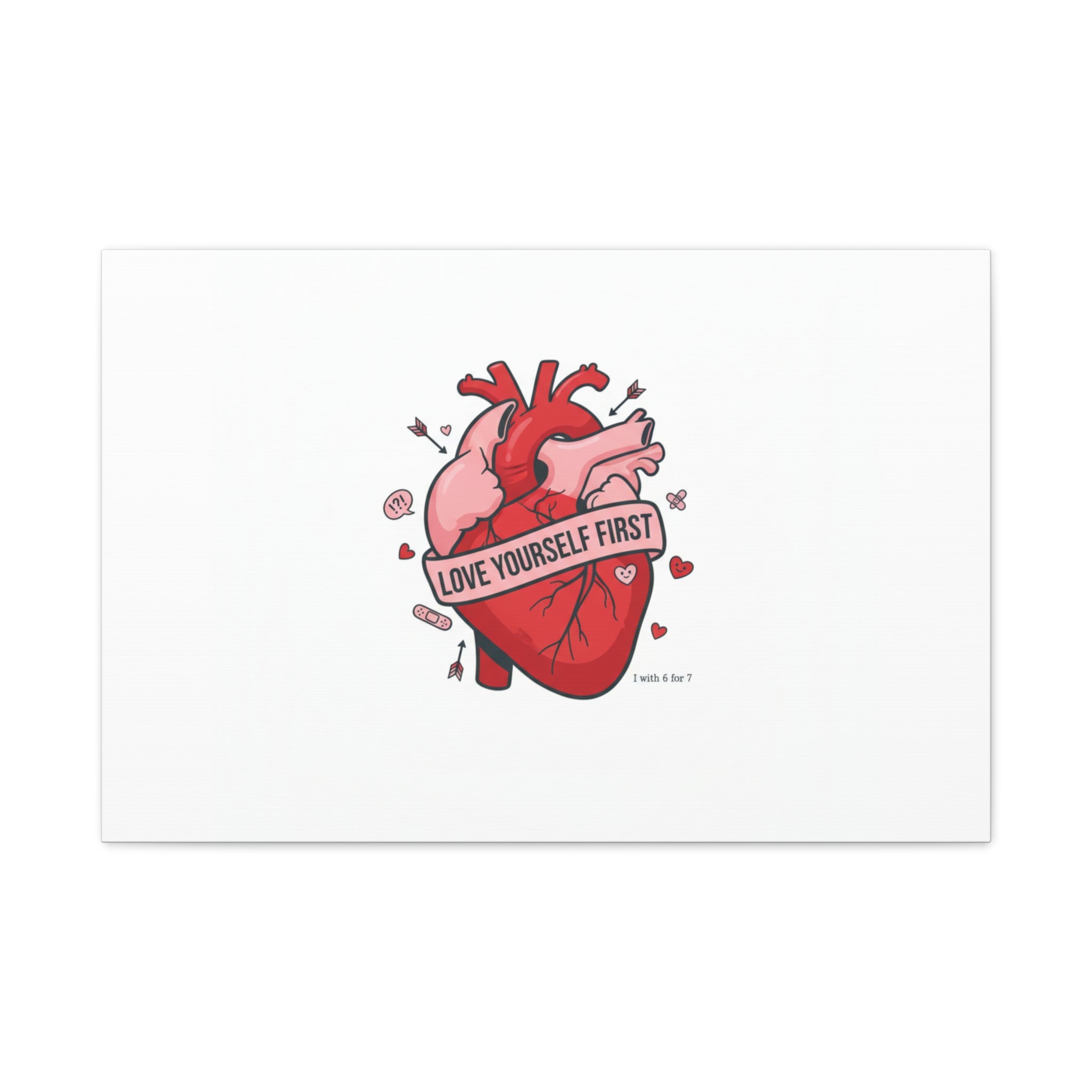 Love Yourself First Canvas, Hearts-with-a-Twist, Anti-Valentine Art