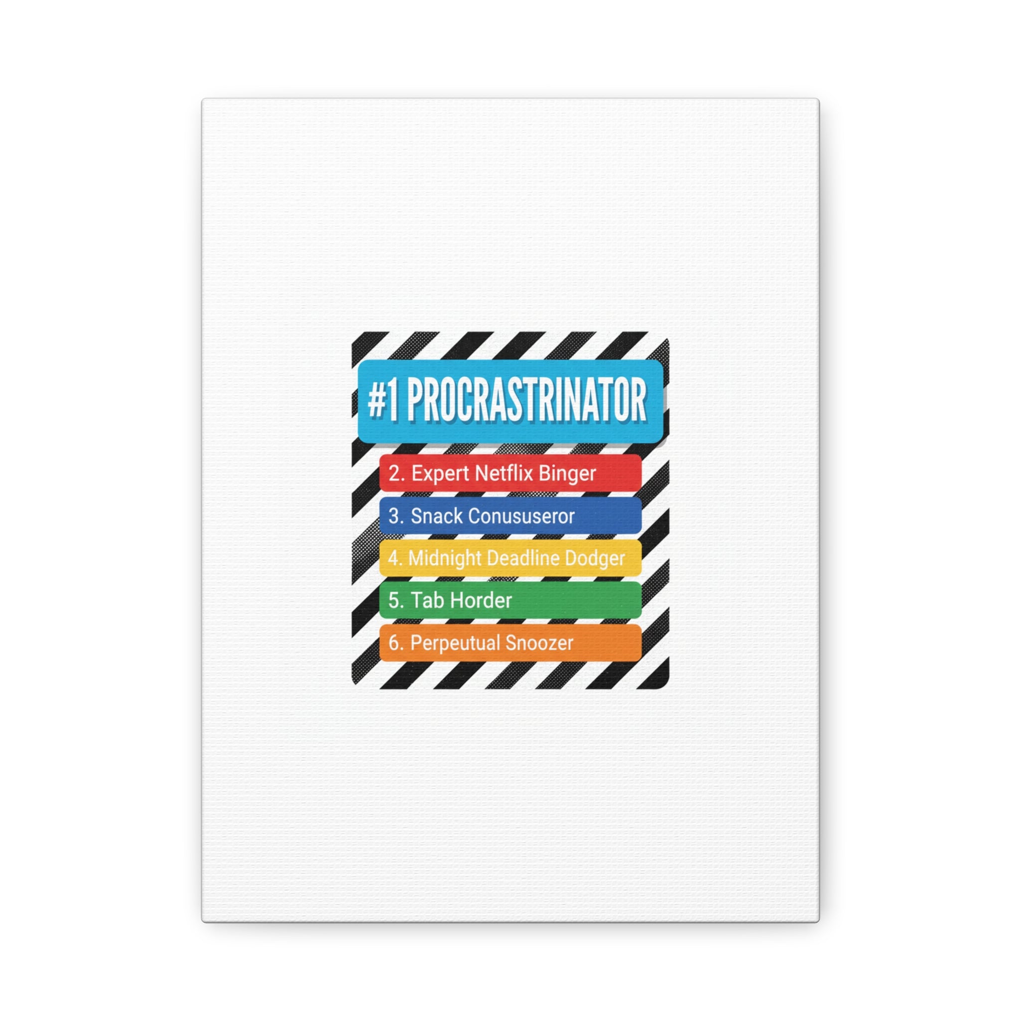 #1 Procrastinator Canvas, Rank-Style List Poster | Top-List Ranking Obsession