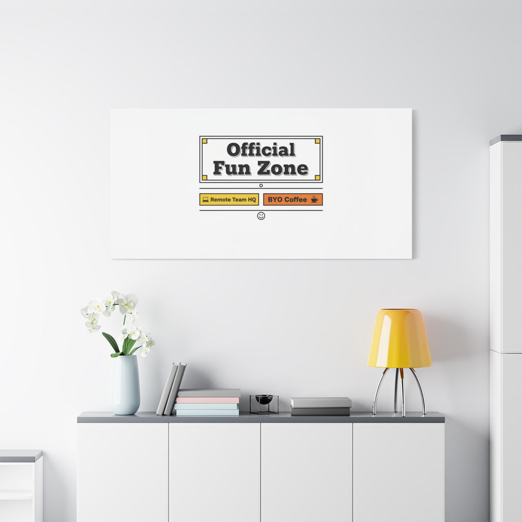 Official Fun Zone Canvas, Office Sign Parody, Workplace Humor, Notice Label