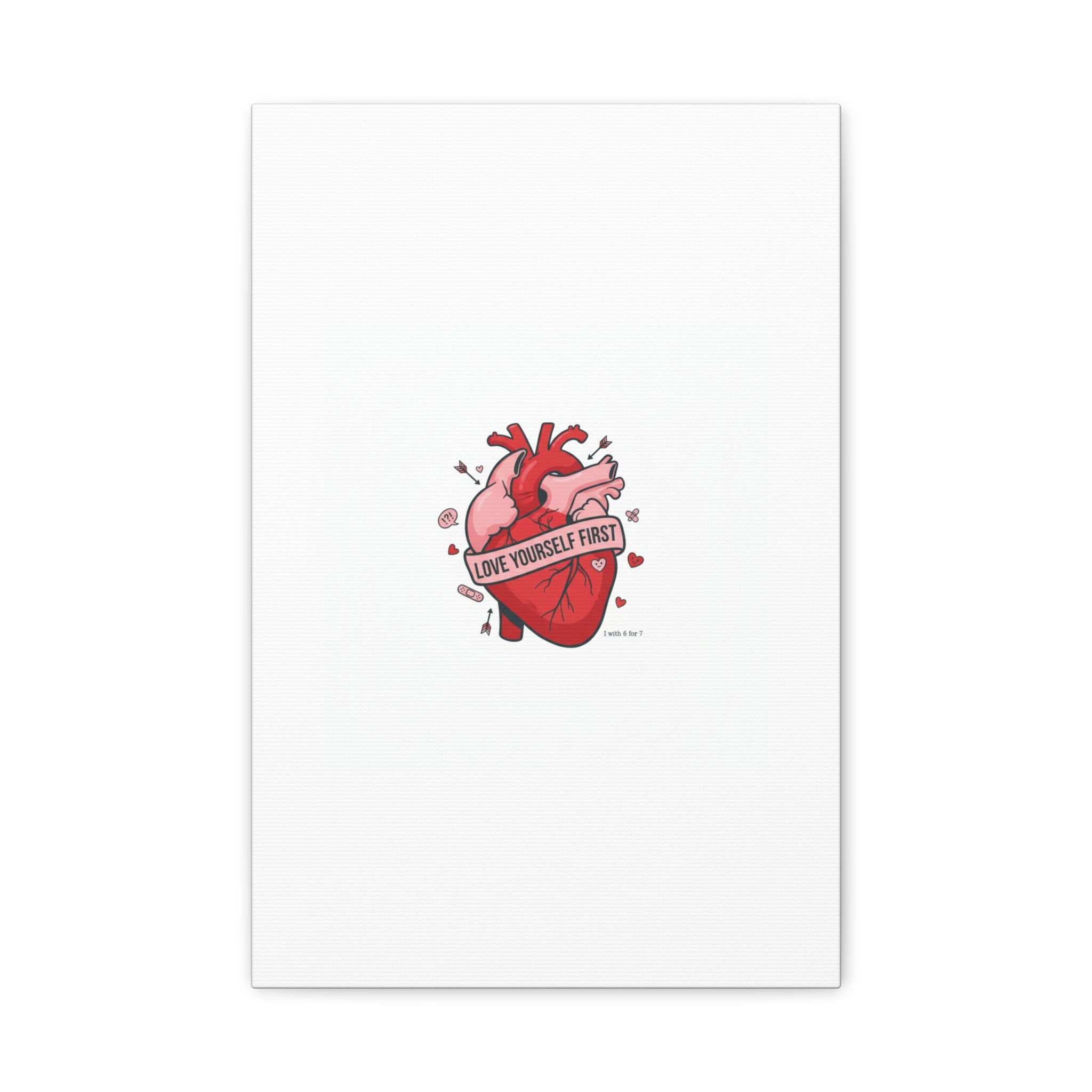 Love Yourself First Canvas, Hearts-with-a-Twist, Anti-Valentine Art