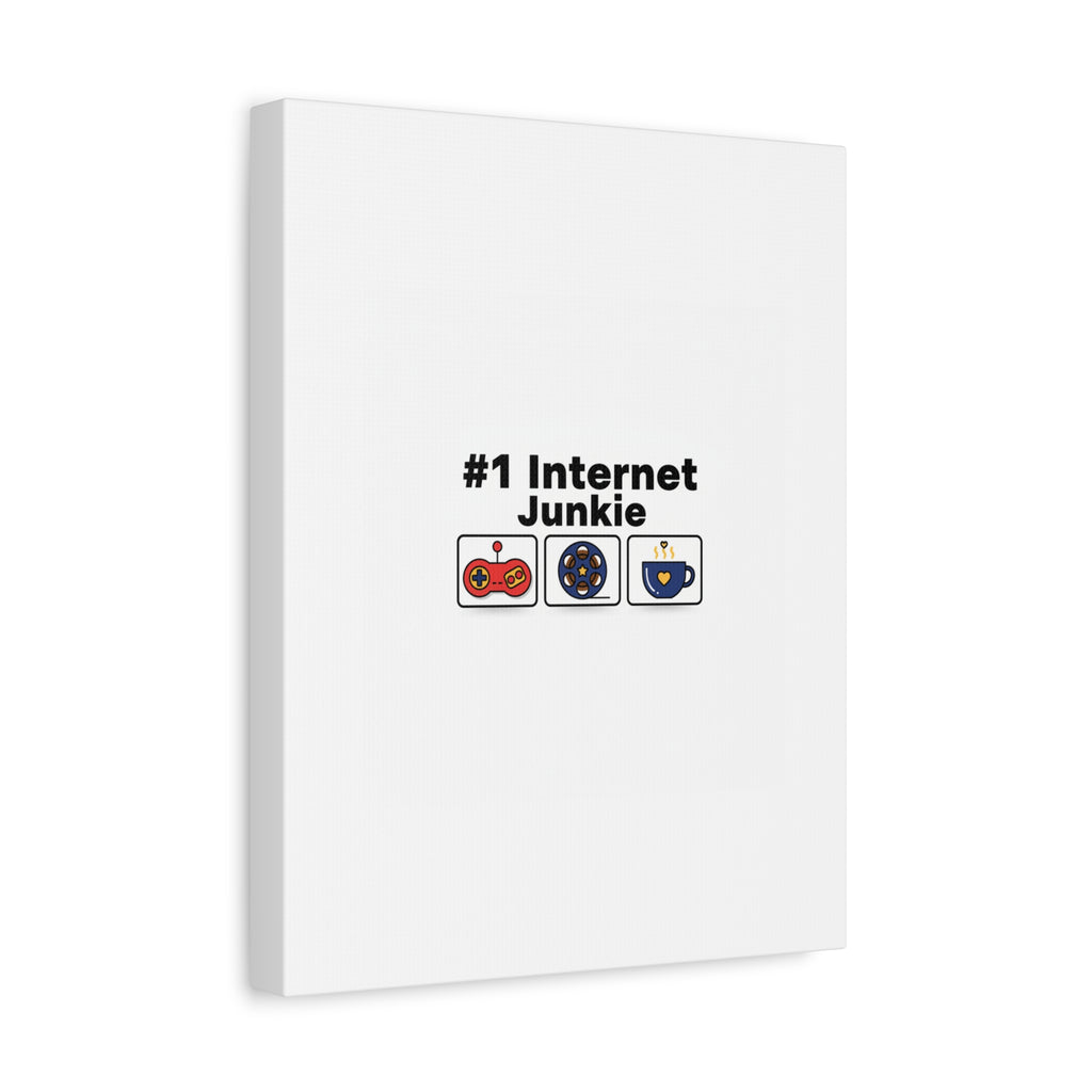 #1 Internet Junkie Matte Canvas | Top-List Ranking Poster