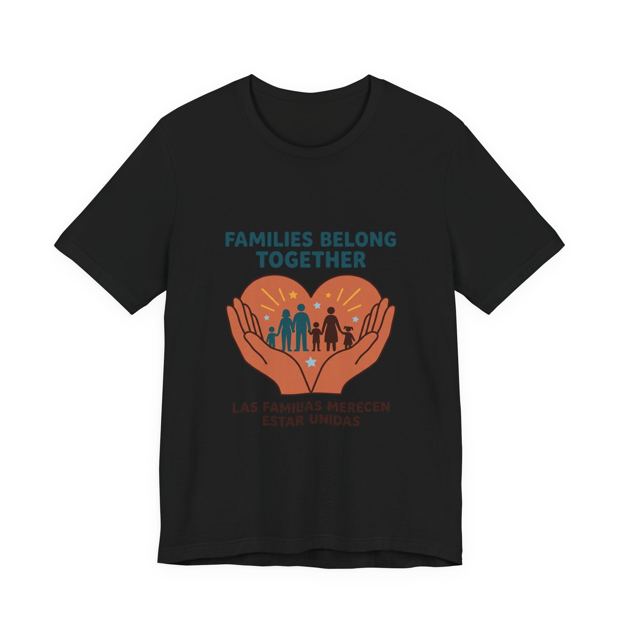 Families Belong Together Tee | family unity, solidaridad, bilingual
