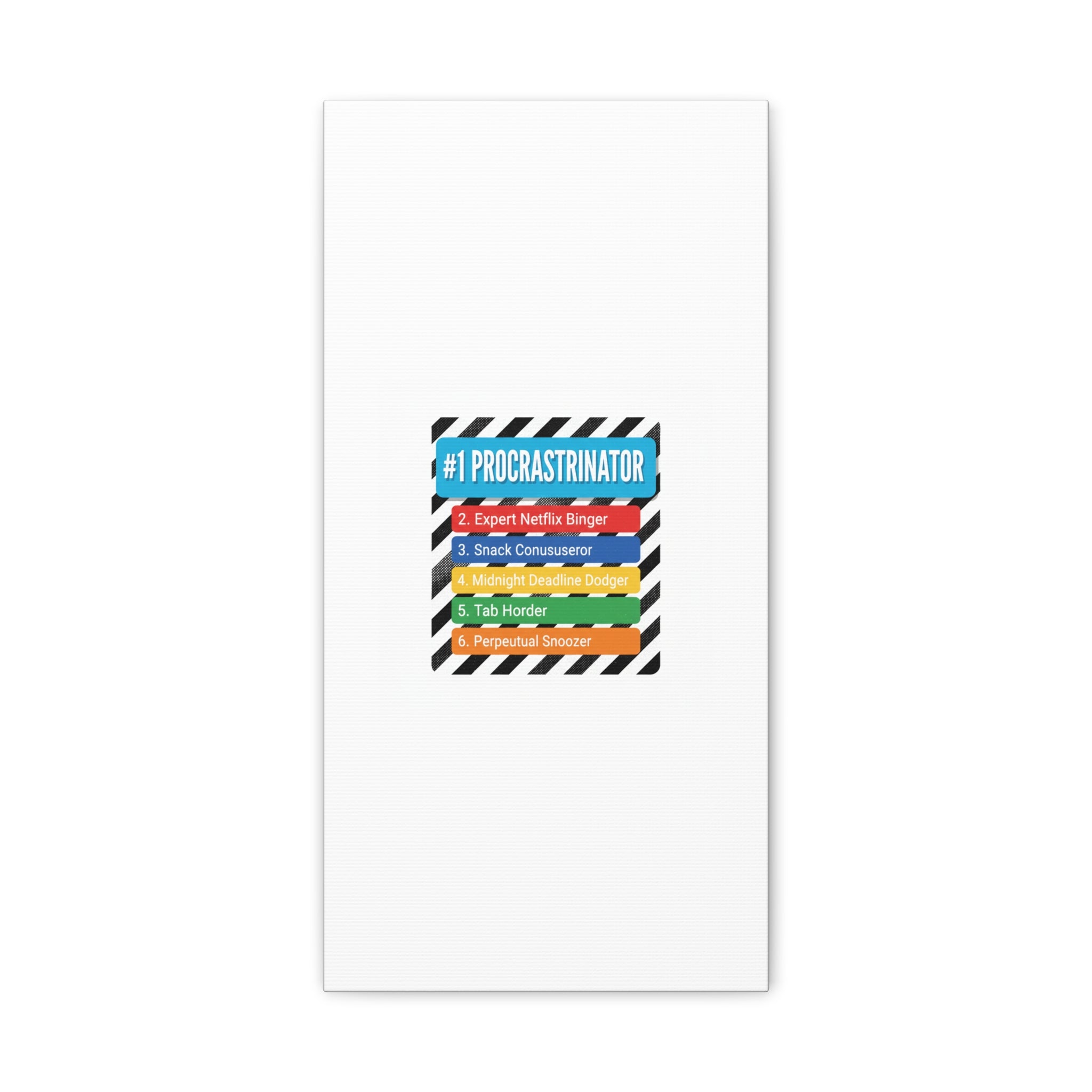#1 Procrastinator Canvas, Rank-Style List Poster | Top-List Ranking Obsession